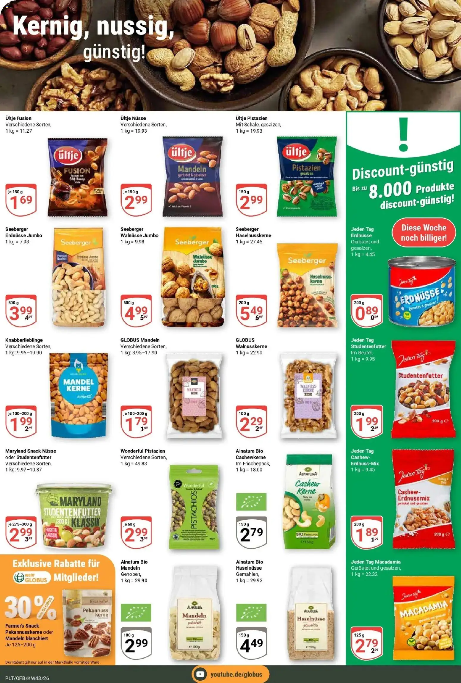 Globus Prospekt Plattling (ab 19.10.2026) » Angebote online | Seite: 13 | Produkte: Erdnüsse, Walnüsse, Mandeln, Cashew