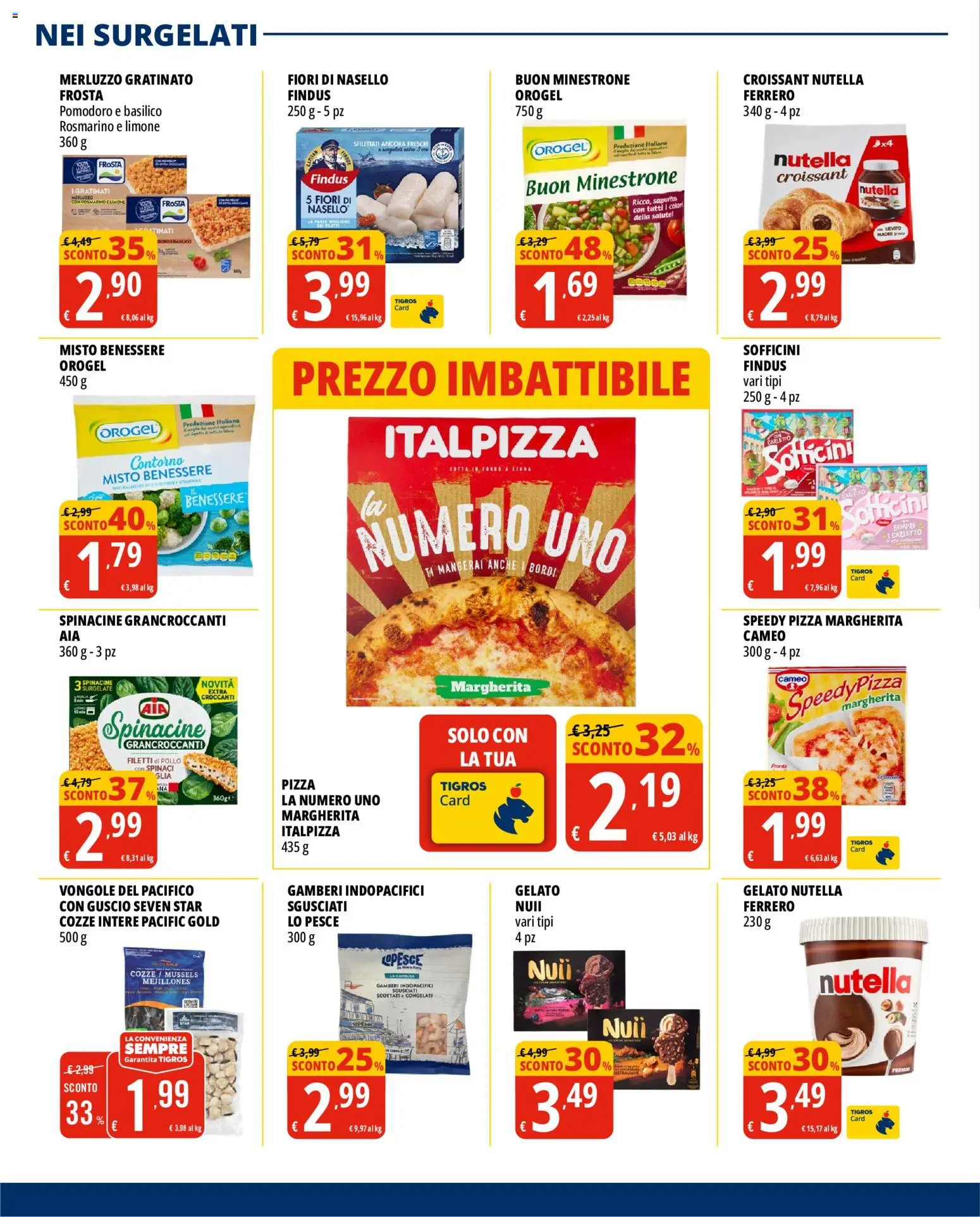 Volantino Tigros del 02/09/2026 | Pagina: 18 | Prodotti: Vongole, Gelato, Pomodoro, Fiori