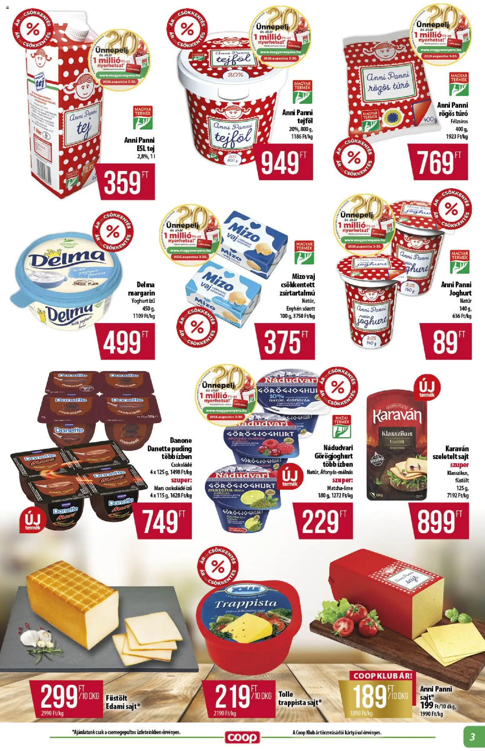 COOP akciós ujság - amely érvényes a következő dátumtól: 2026.08.13. | Oldal: 3 | Termékek: Mizo, Sajt, Túró, Szeletelt sajt