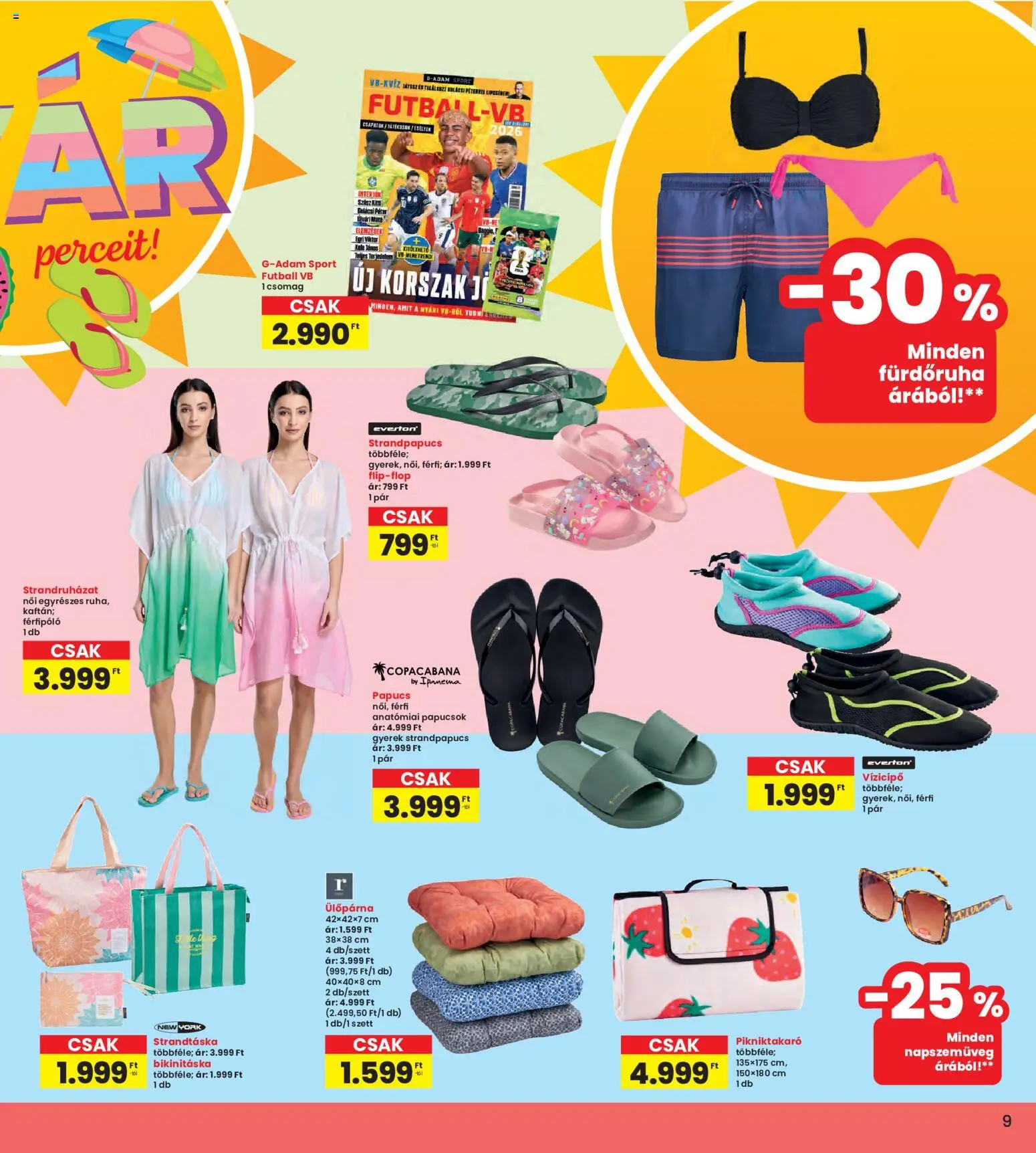 Interspar akciós ujság - amely érvényes a következő dátumtól: 28.05.2026 | Oldal: 9 | Termékek: Napszemüveg, Strandpapucs, Vizicipő, Ülőpárna