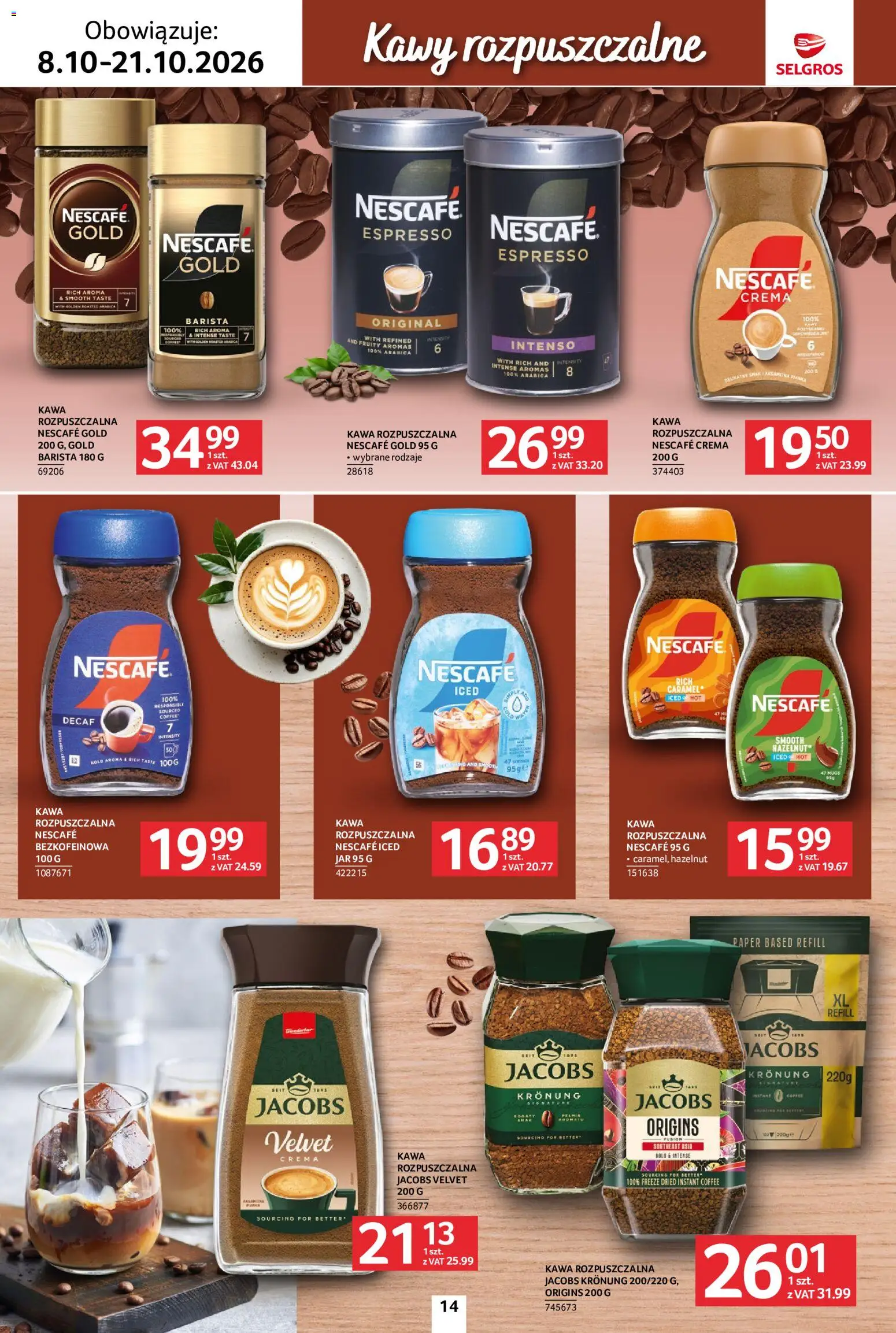 Selgros cash&carry gazetka - Kawa i herbata od 08.10.2026 | Strona: 14 | Produkty: Jacobs, Nescafe, Kawa nescafe, Kawa rozpuszczalna Jacobs Kronung