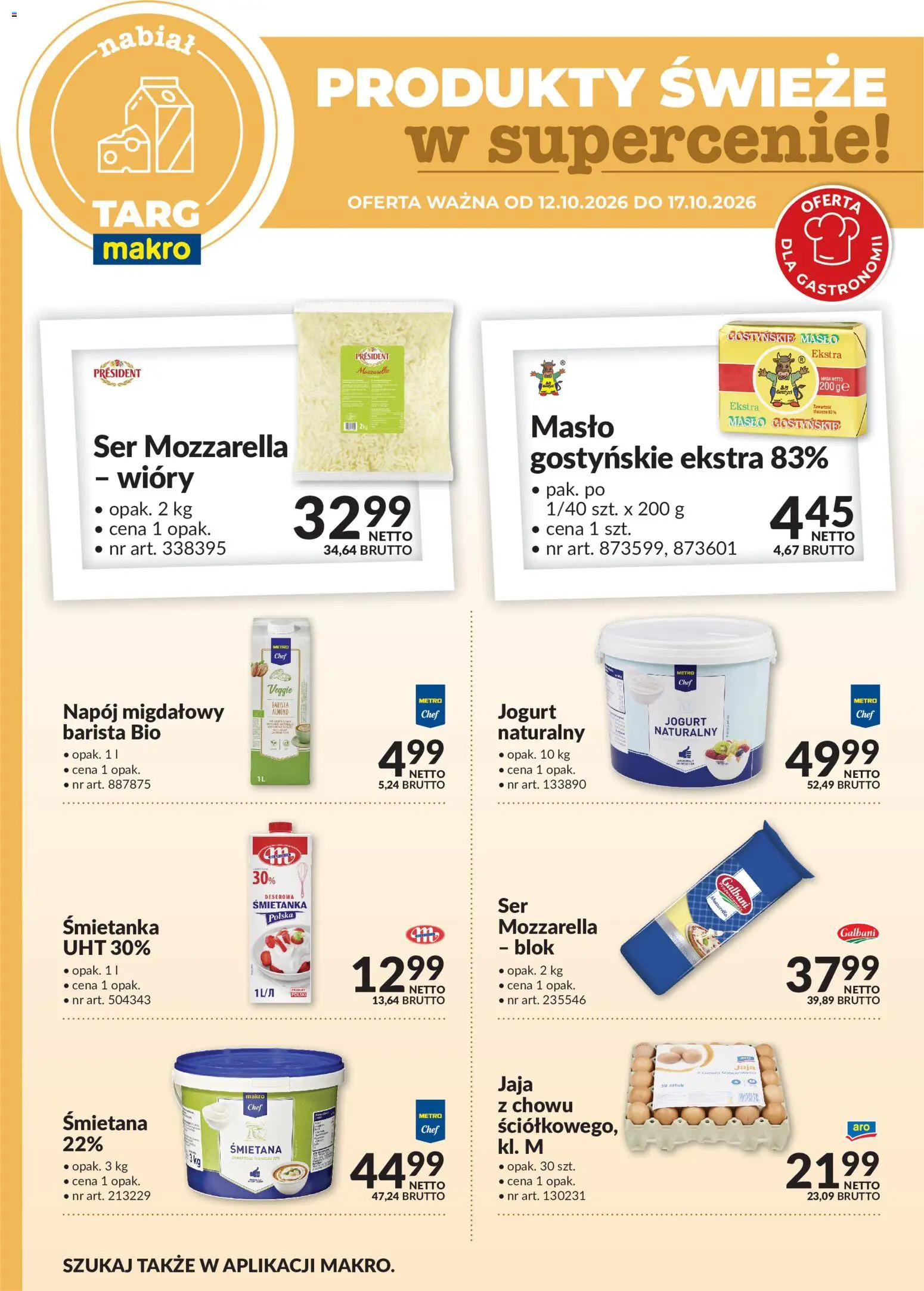 Makro gazetka - Oferta świeża w super cenach od 12.10.2026 | Strona: 3 | Produkty: Masło, Ser, Śmietana, Mozzarella