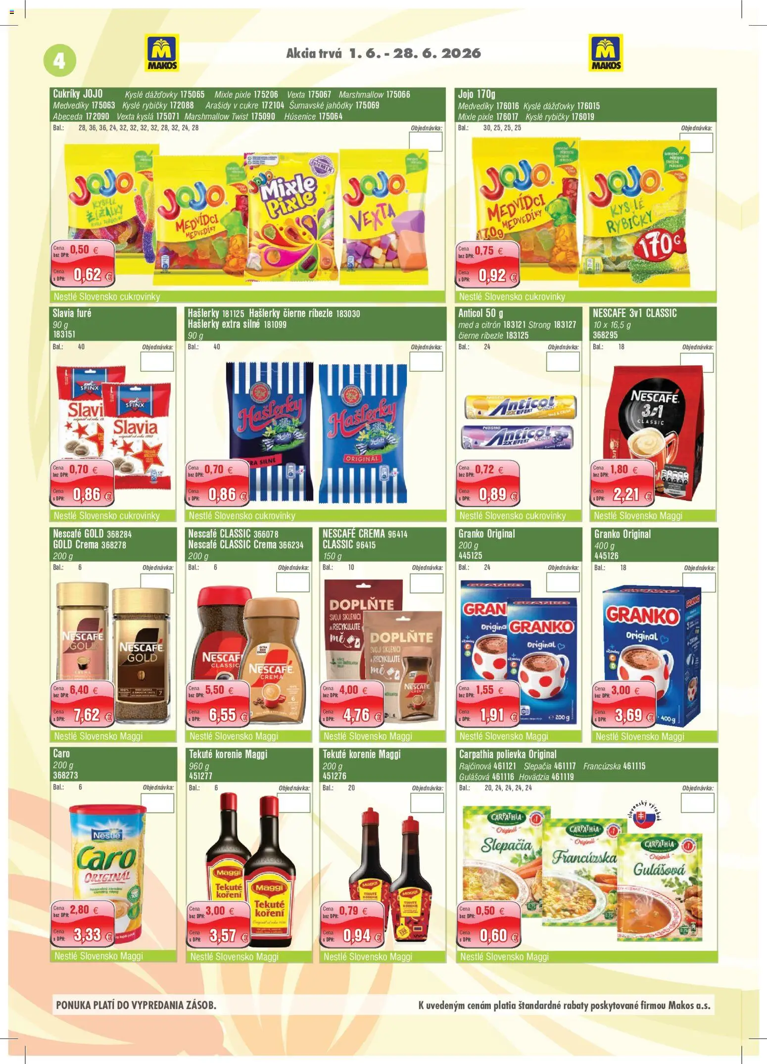 Nové Makos akcie – leták je platný od 01.06.2026 | Strana: 4 | Produkty: Ríbezle, Cukríky, Med, Arašidy