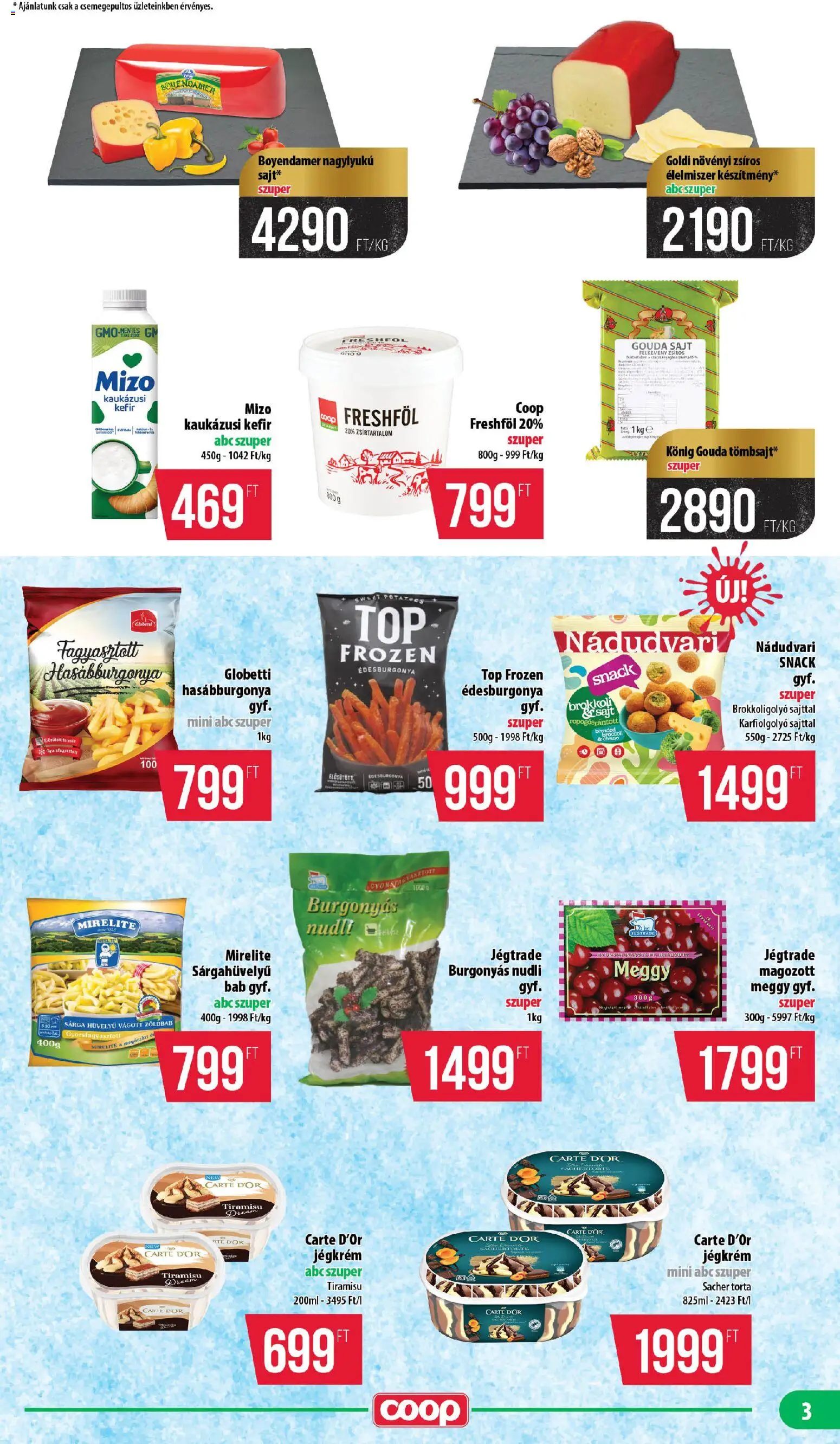 COOP akciós ujság - amely érvényes a következő dátumtól: 16.04.2026 | Oldal: 3 | Termékek: Kefir, Meggy, Brokkoli, Jégkrém