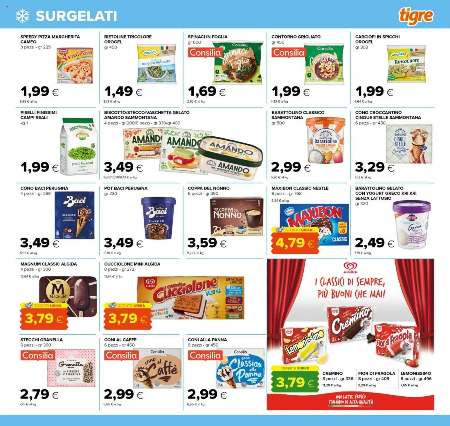 Volantino Tigre del 04.06.2026 | Pagina: 11 | Prodotti: Pizza, Panna, Spinaci, Carciofi