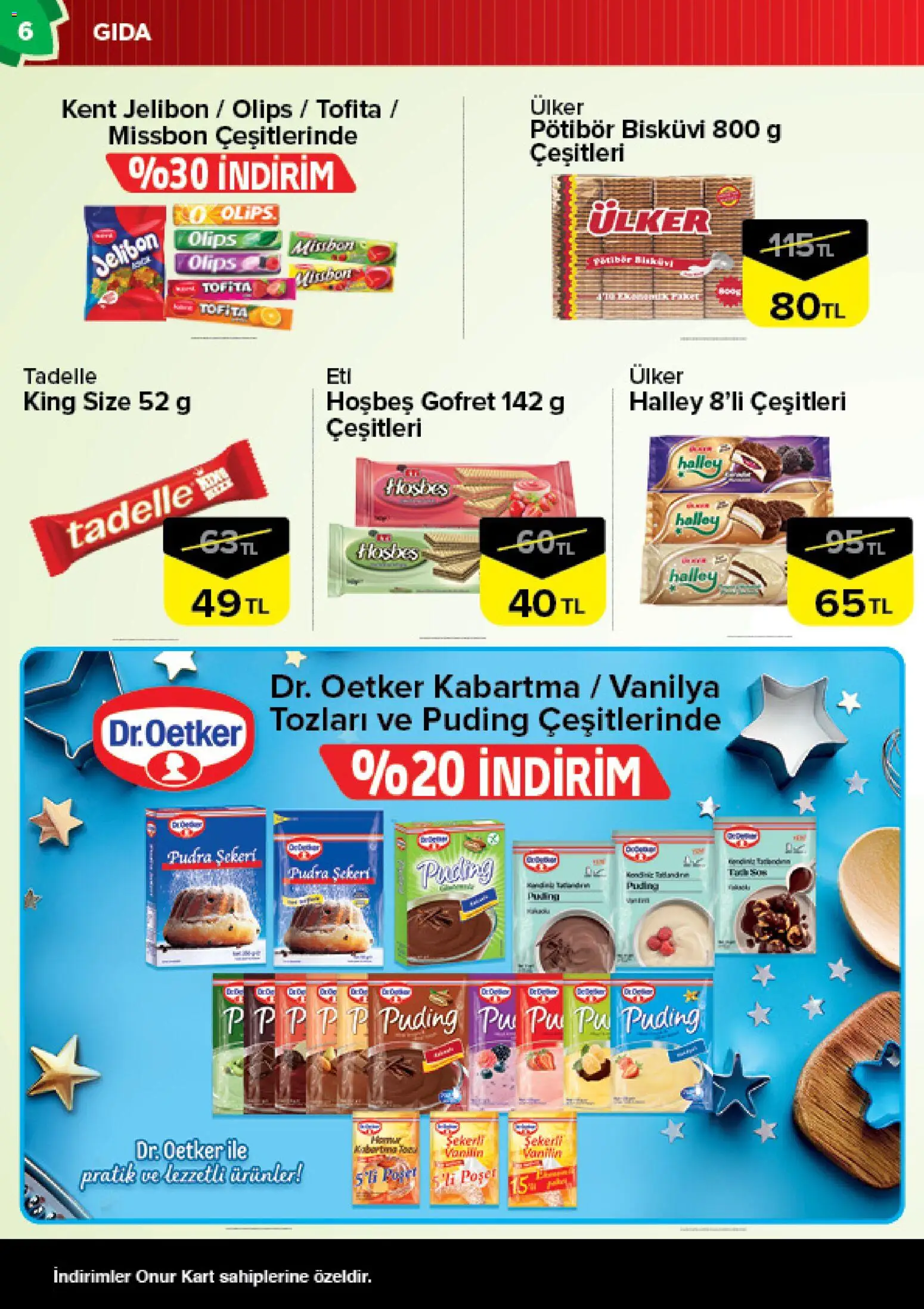 Onur Market Katalog - 30 Haziran 2026 tarihinden itibaren geçerlidir | Sayfa: 6 | Ürünler: Gofret, Pudra, Bisküvi