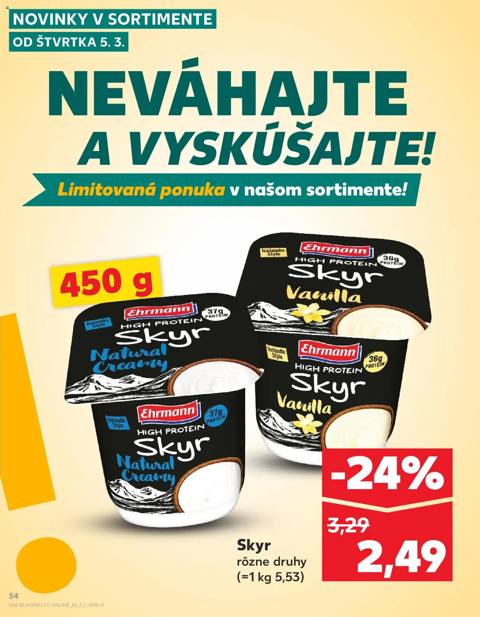 Kaufland SK akciós ujság - amely érvényes a következő dátumtól: 2026.03.05. | Oldal: 54 | Termékek: Skyr, Protein