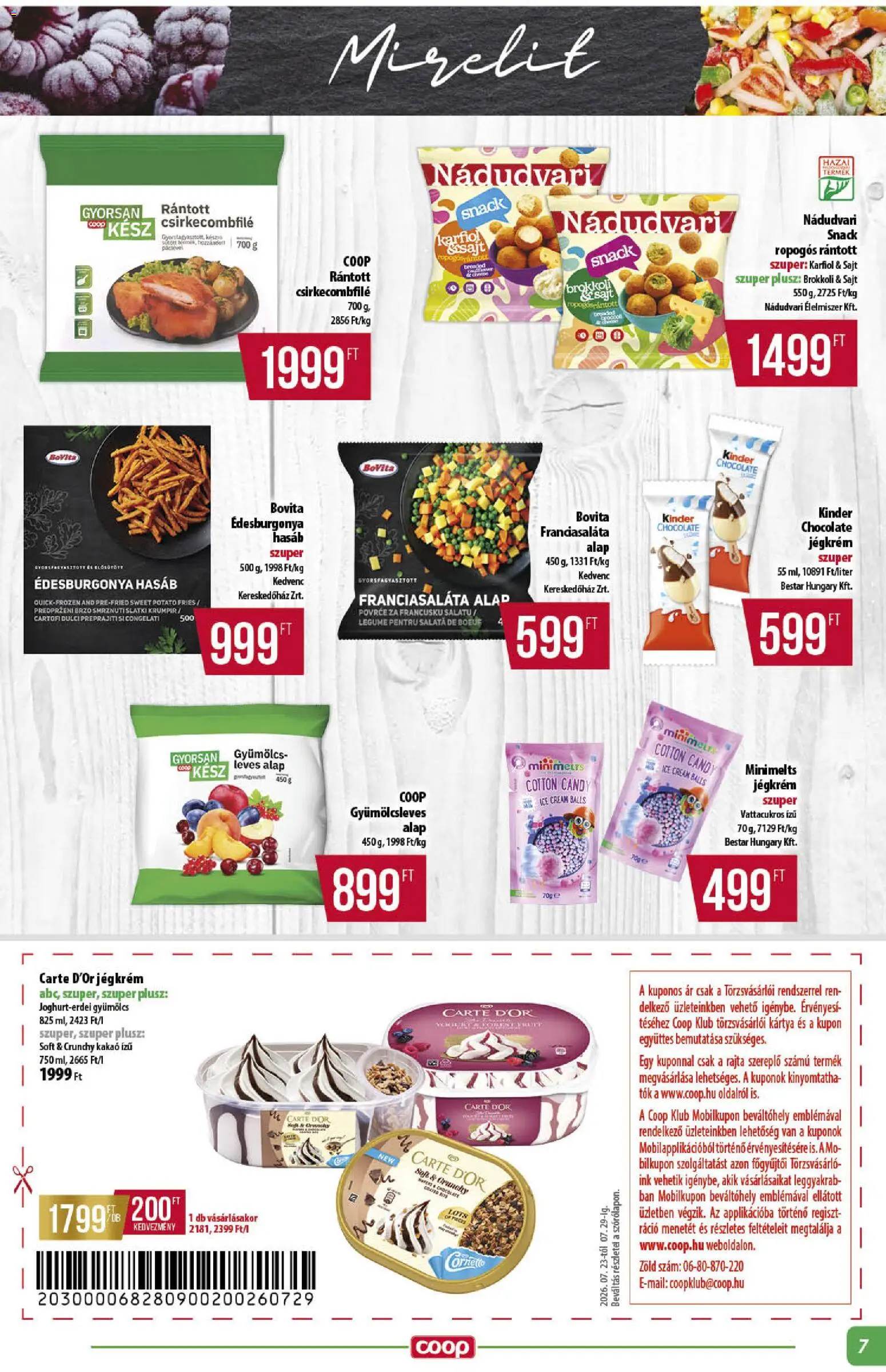 COOP akciós ujság - amely érvényes a következő dátumtól: 2026.07.23. | Oldal: 7 | Termékek: Édesburgonya, Sajt, Brokkoli, Saláta
