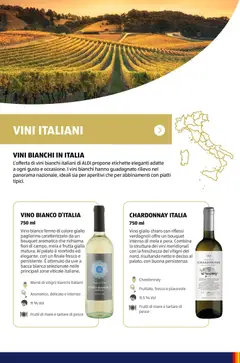 Anteprima del volantino VINO BIANCO D'ITALIA, Vino bianco fermo di colore giallo paglierino caratterizzato da un bouquet aromatico che richiama fiori di campo, mela e frutta gialla matura. Al palato è morbido ed elegante, con un finale fresco e persistente. È ottenuto da uve a bacca bianca selezionate nelle principali zone viticole italiane. valido a partire dal 12.01.2026 | Pagina: 41