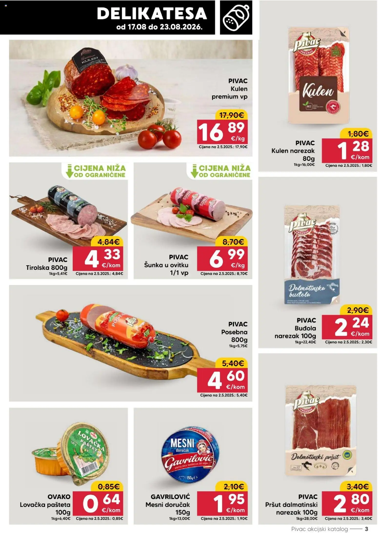 Pivac katalog | vrijedi od 17.08.2026 | Stranica: 3 | Proizvodi: Pršut, Narezak, Pašteta, Kulen