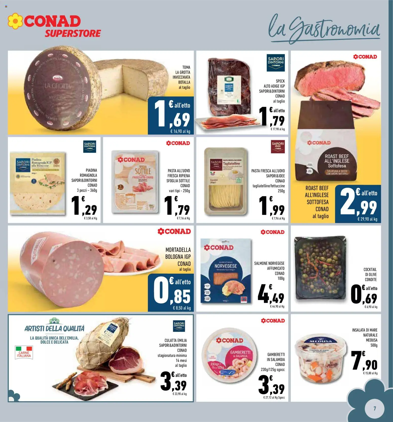 Volantino Conad del 06.05.2026 | Pagina: 7 | Prodotti: Speck, Olive, Piadina, Gamberetti