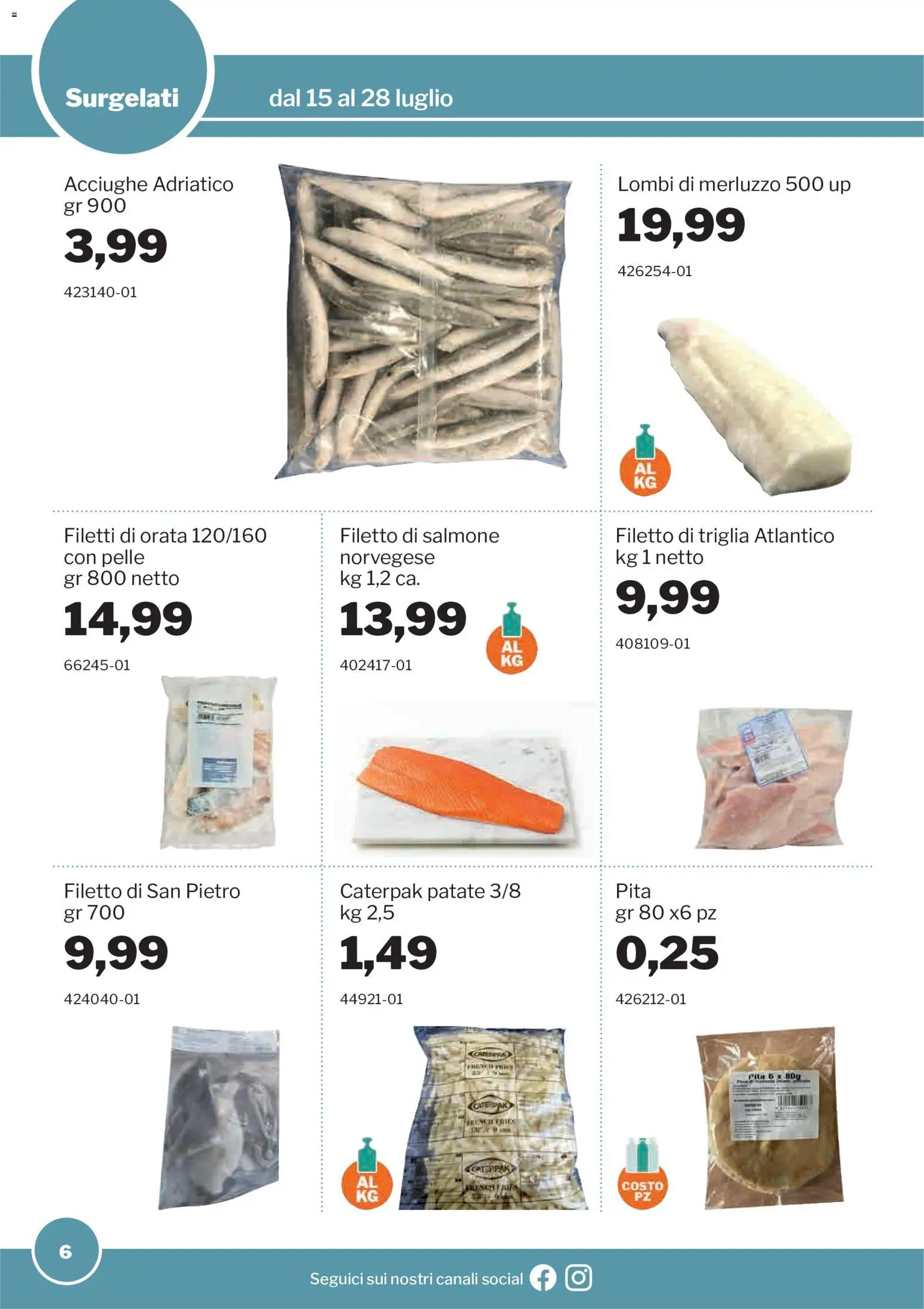 Volantino Sogegross del 15/07/2026 | Pagina: 6 | Prodotti: Merluzzo, Patate, Orata, Acciughe