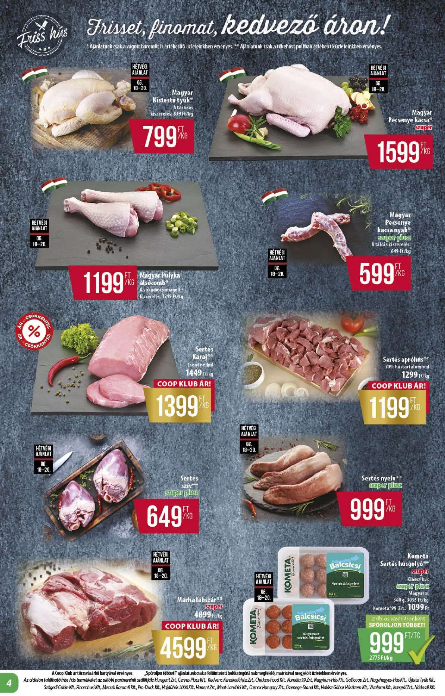 COOP akciós ujság - amely érvényes a következő dátumtól: 18.06.2026 | Oldal: 4 | Termékek: Hús, Kacsa