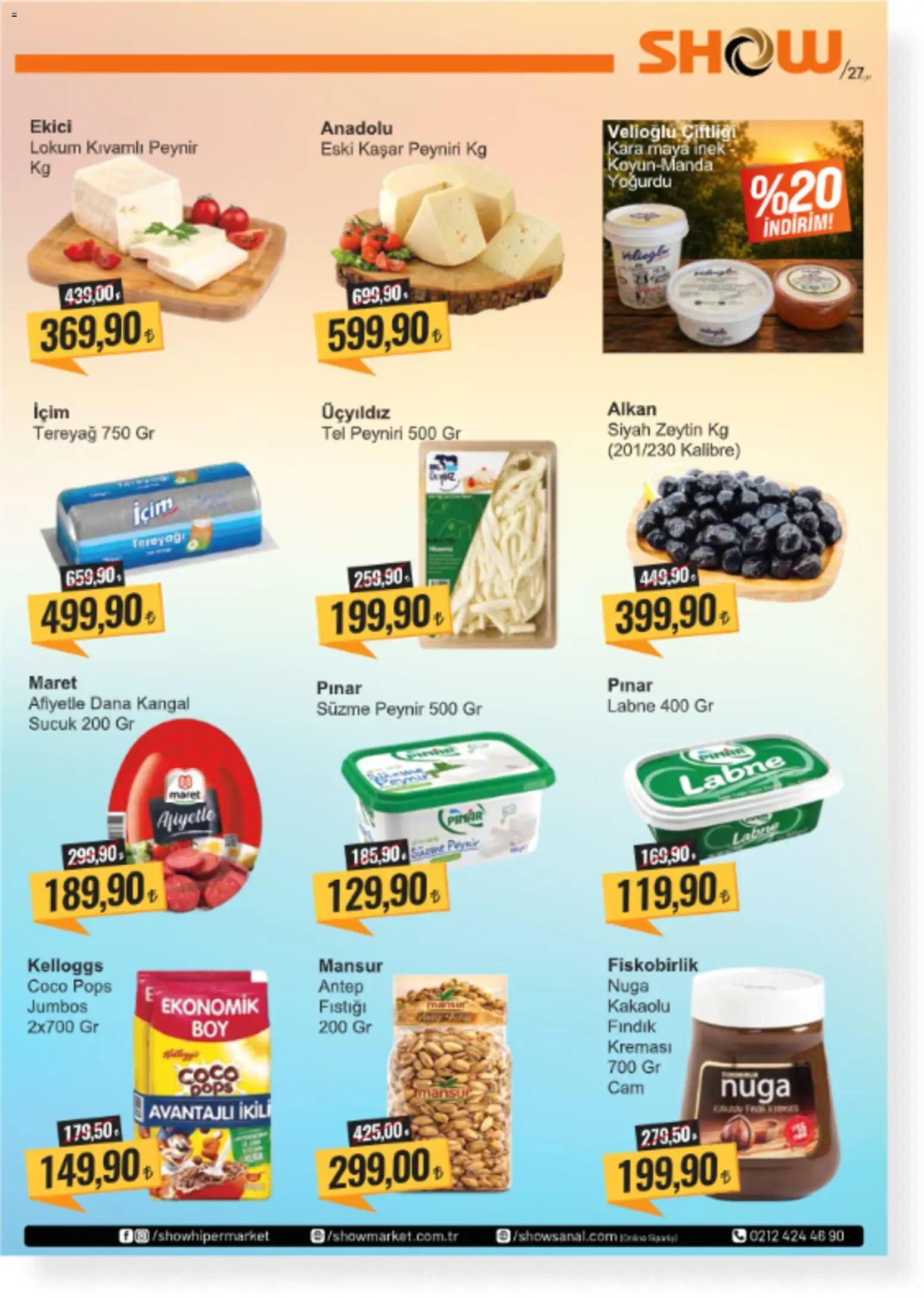 Show Market Katalog - 17 Temmuz 2026 tarihinden itibaren geçerlidir | Sayfa: 3 | Ürünler: Tereyağı, Ekici, Süzme peynir, Zeytin