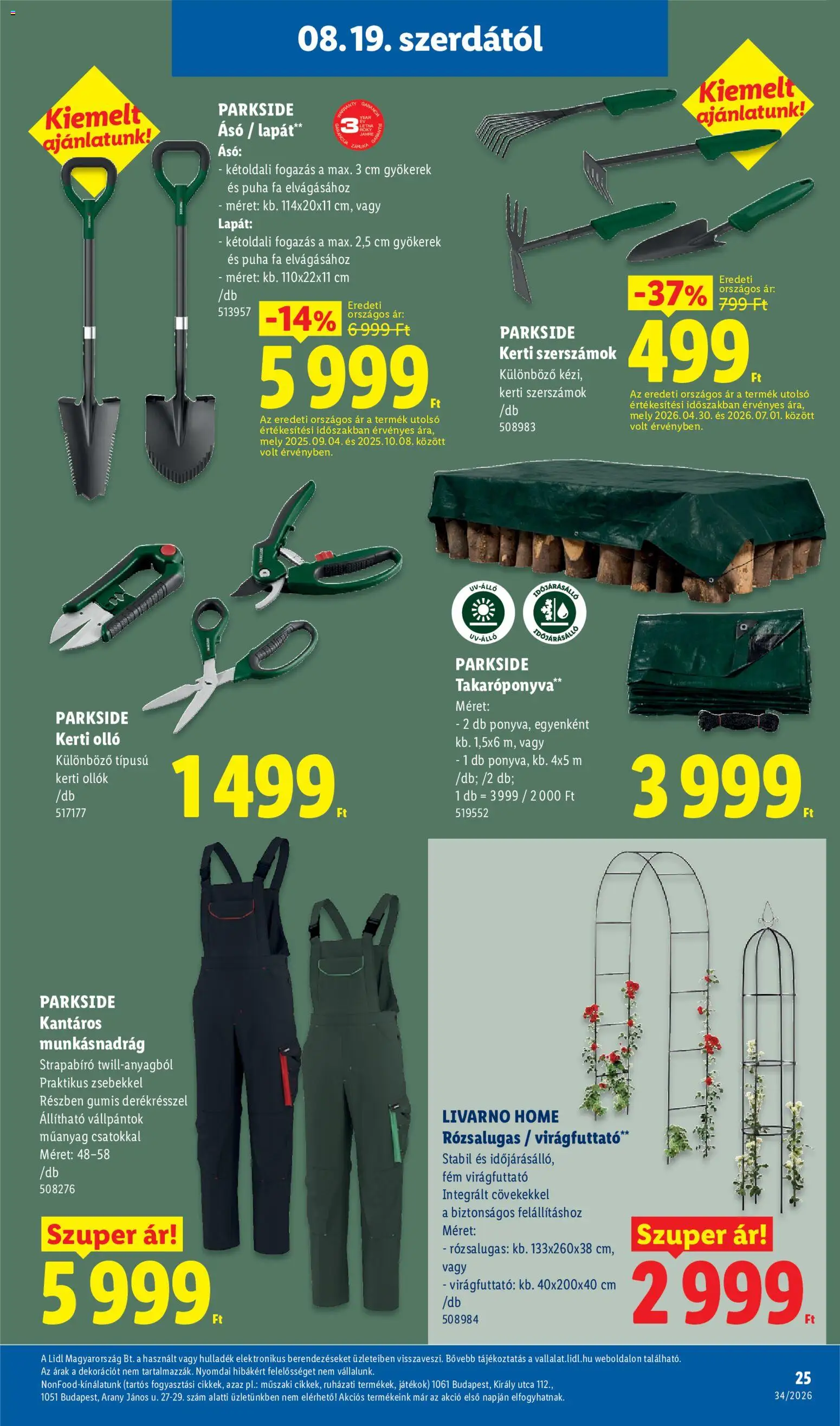 Lidl akciós ujság - amely érvényes a következő dátumtól: 2026.08.19. | Oldal: 25 | Termékek: Takaróponyva, FA, Szerszámok, Kerti szerszámok