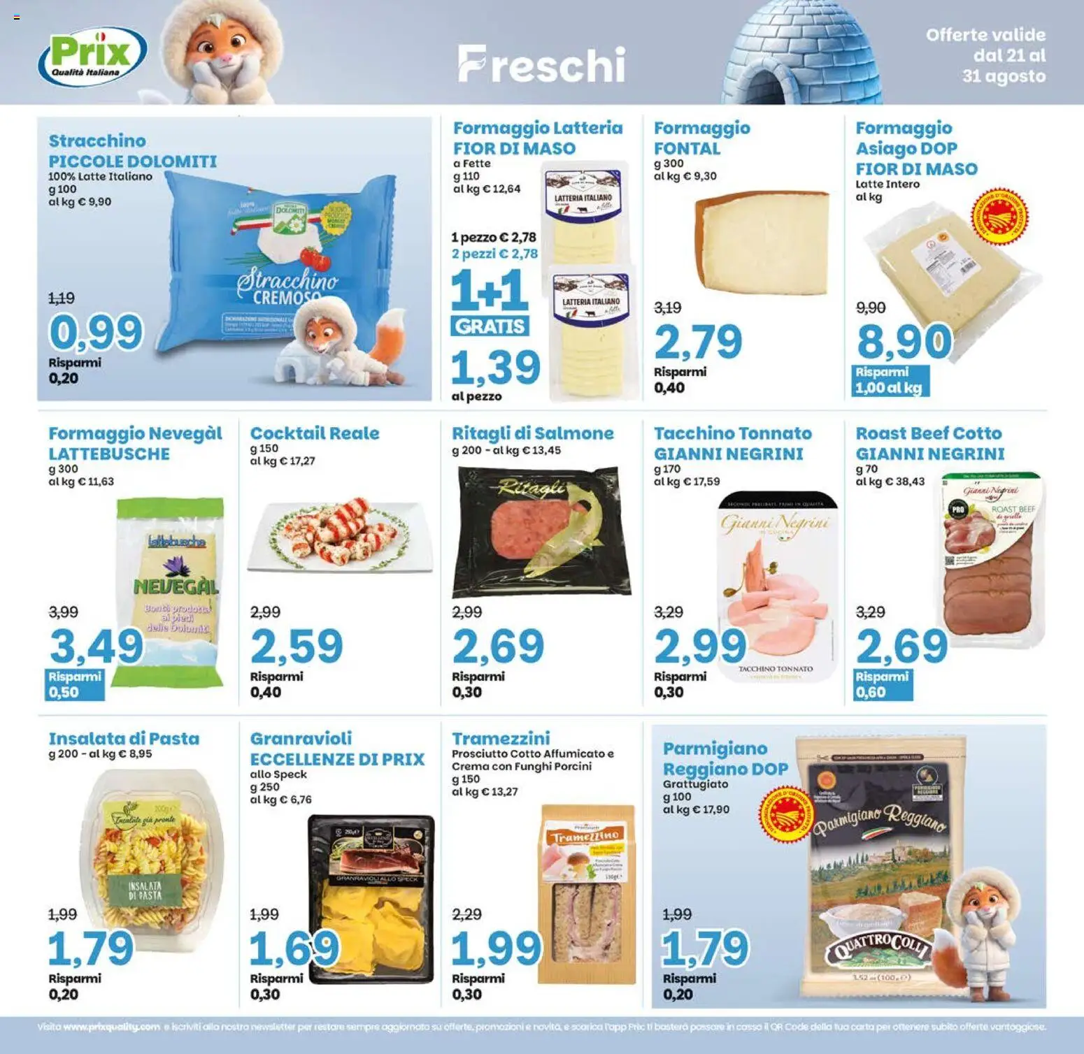 Volantino Prix del 21/08/2026 | Pagina: 6 | Prodotti: Salmone, Insalata, Parmigiano, Latte intero