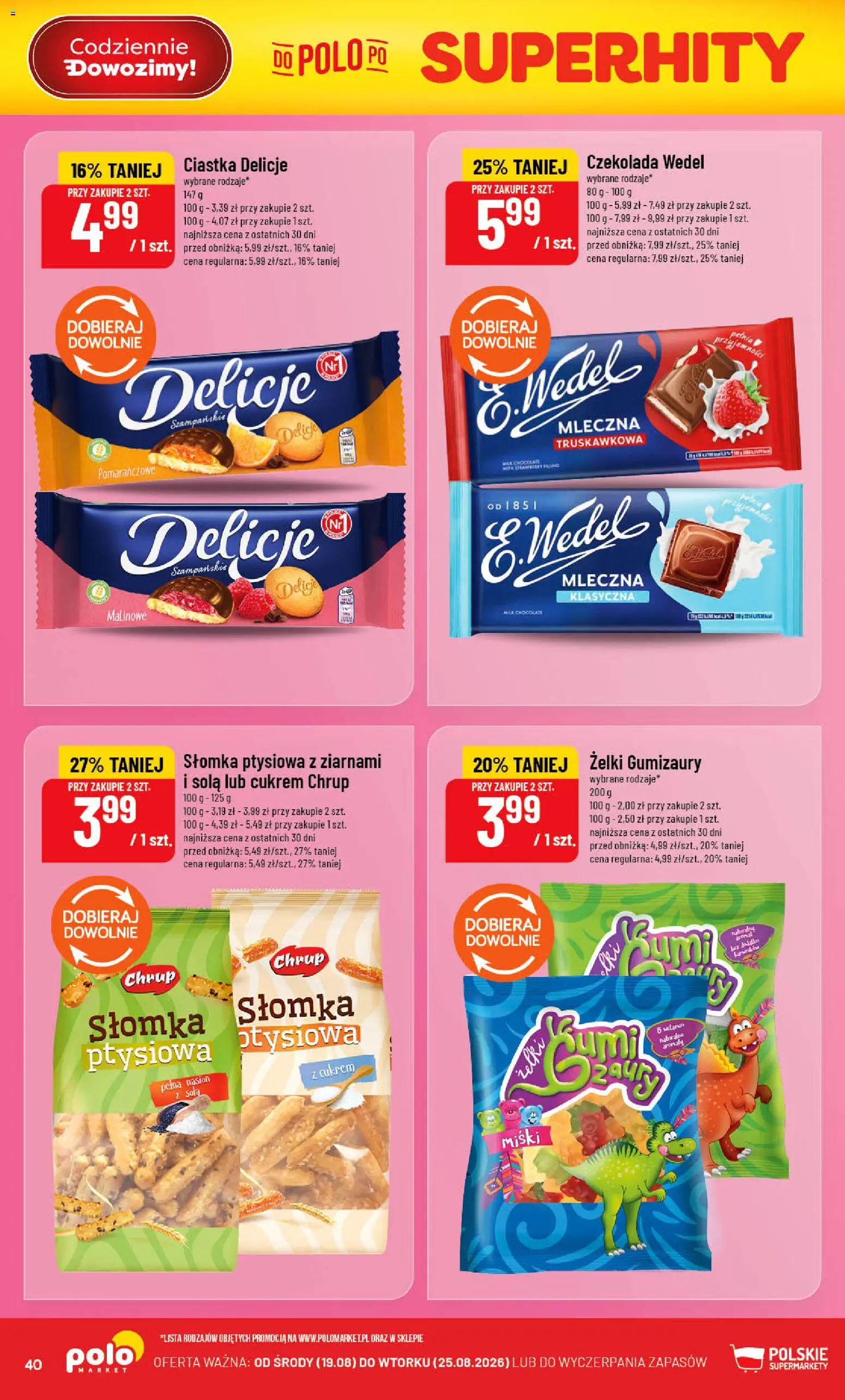 POLOmarket gazetka od 19.08.2026 | Strona: 40 | Produkty: Słomka ptysiowa, Czekolada, Czekolada wedel, Ciastka