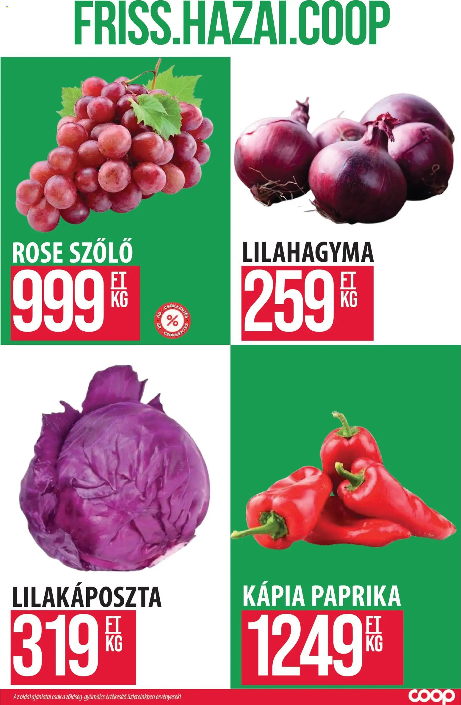 COOP Szolnok akciós ujság - amely érvényes a következő dátumtól: 2026.09.10. | Oldal: 6 | Termékek: Lilahagyma, Paprika, Rosé, Kápia paprika