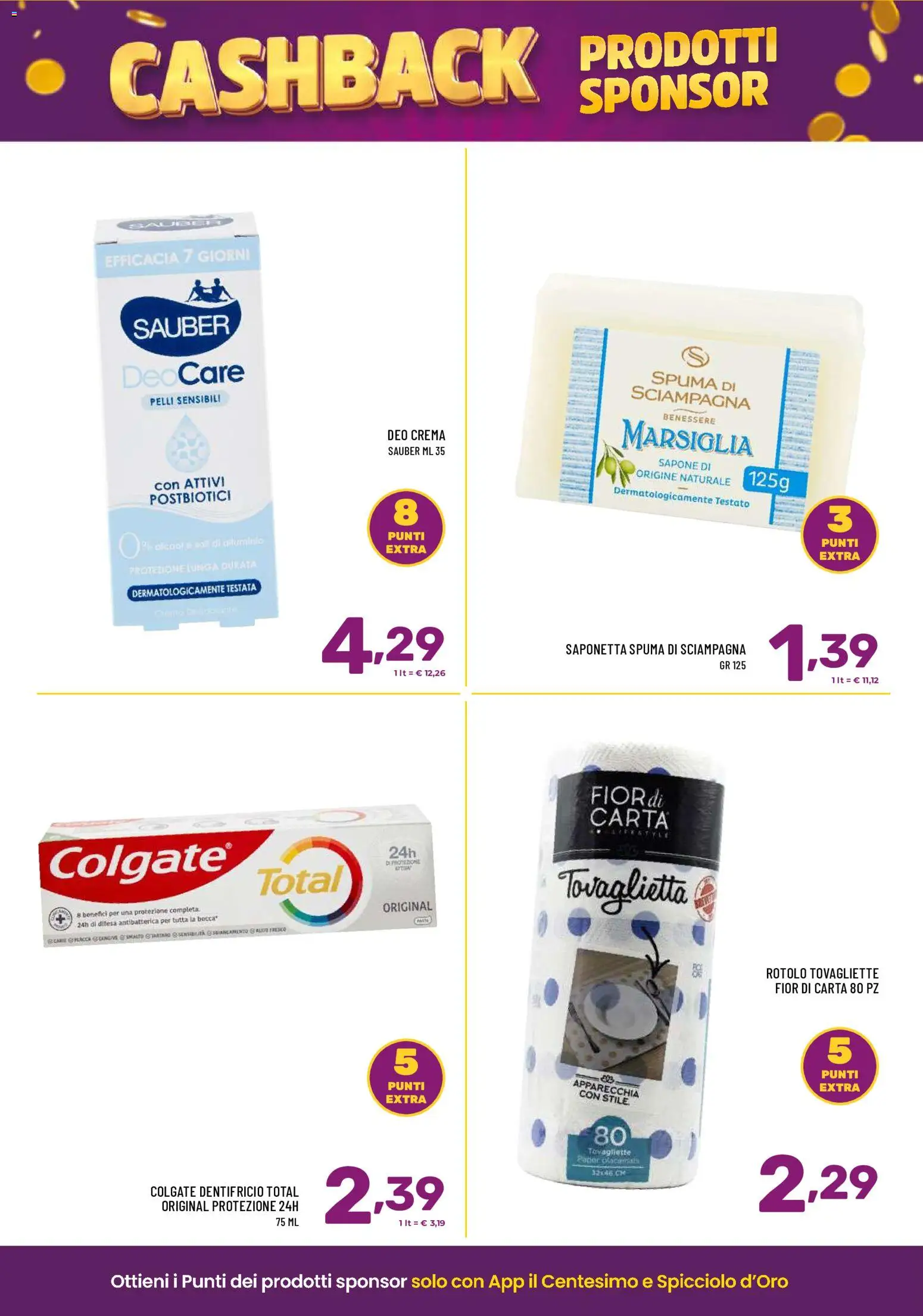 Volantino Il Centesimo del 31/07/2026 | Pagina: 7 | Prodotti: Crema, Sapone, Dentifricio, Saponetta