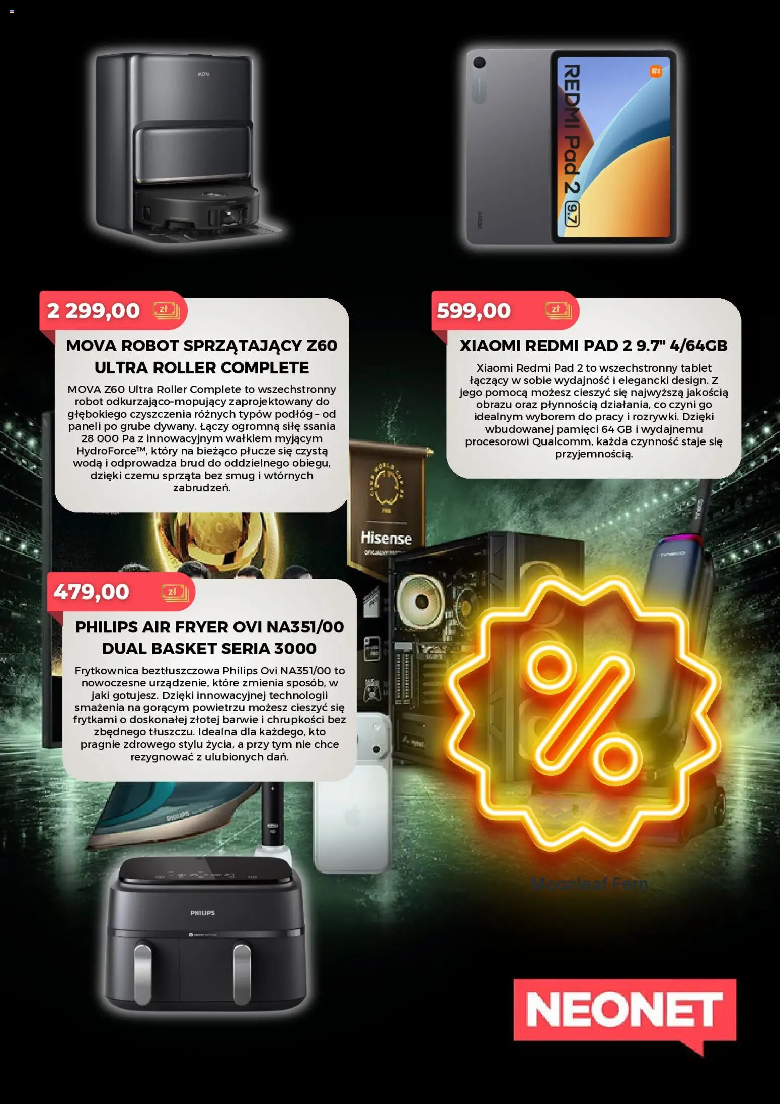 Neonet promocje od 08.10.2026 | Strona: 4 | Produkty: Tablet, Frytkownica, Frytkownica beztłuszczowa, Robot sprzątający