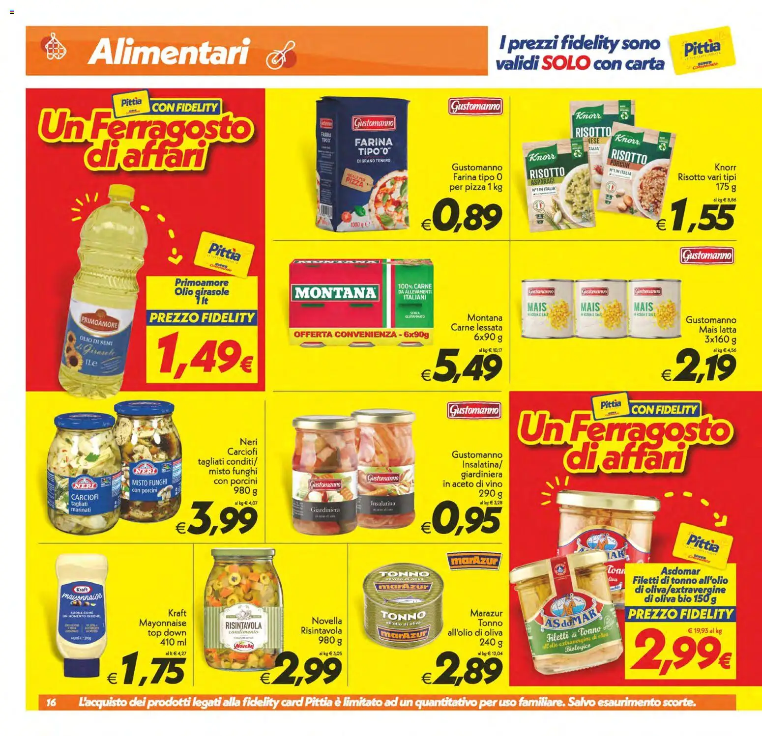 Volantino SuperConveniente del 11/08/2026 | Pagina: 16 | Prodotti: Top, Farina, Tonno, Mais