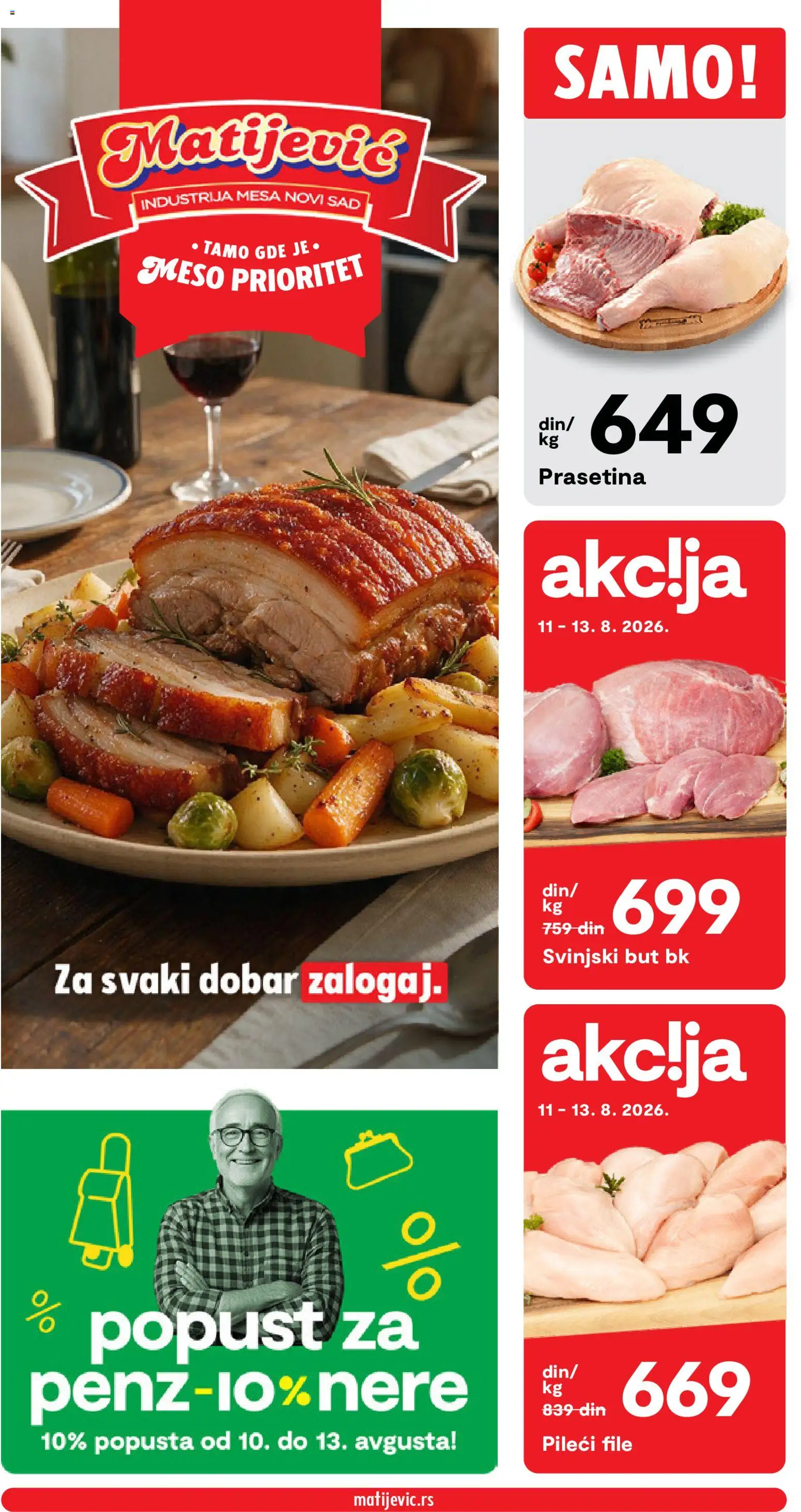 Matijevic katalog - važi od 11.08.2026 | Strana: 1 | Proizvode: Pileći file, Meso, Svinjski but