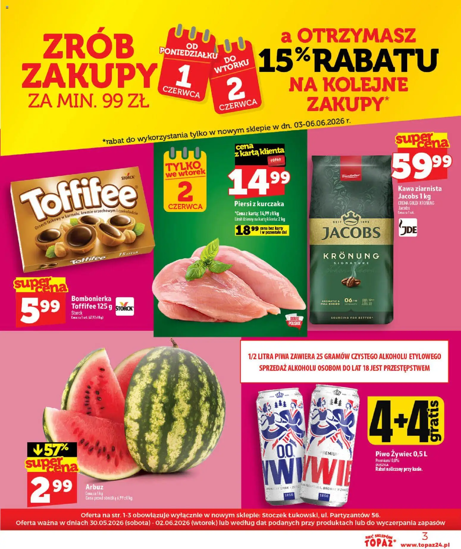 Topaz gazetka - Otwarcie Stoczek Łukowski od 30.05.2026 | Strona: 3 | Produkty: Arbuz, Piersi, Kawa, Piwo