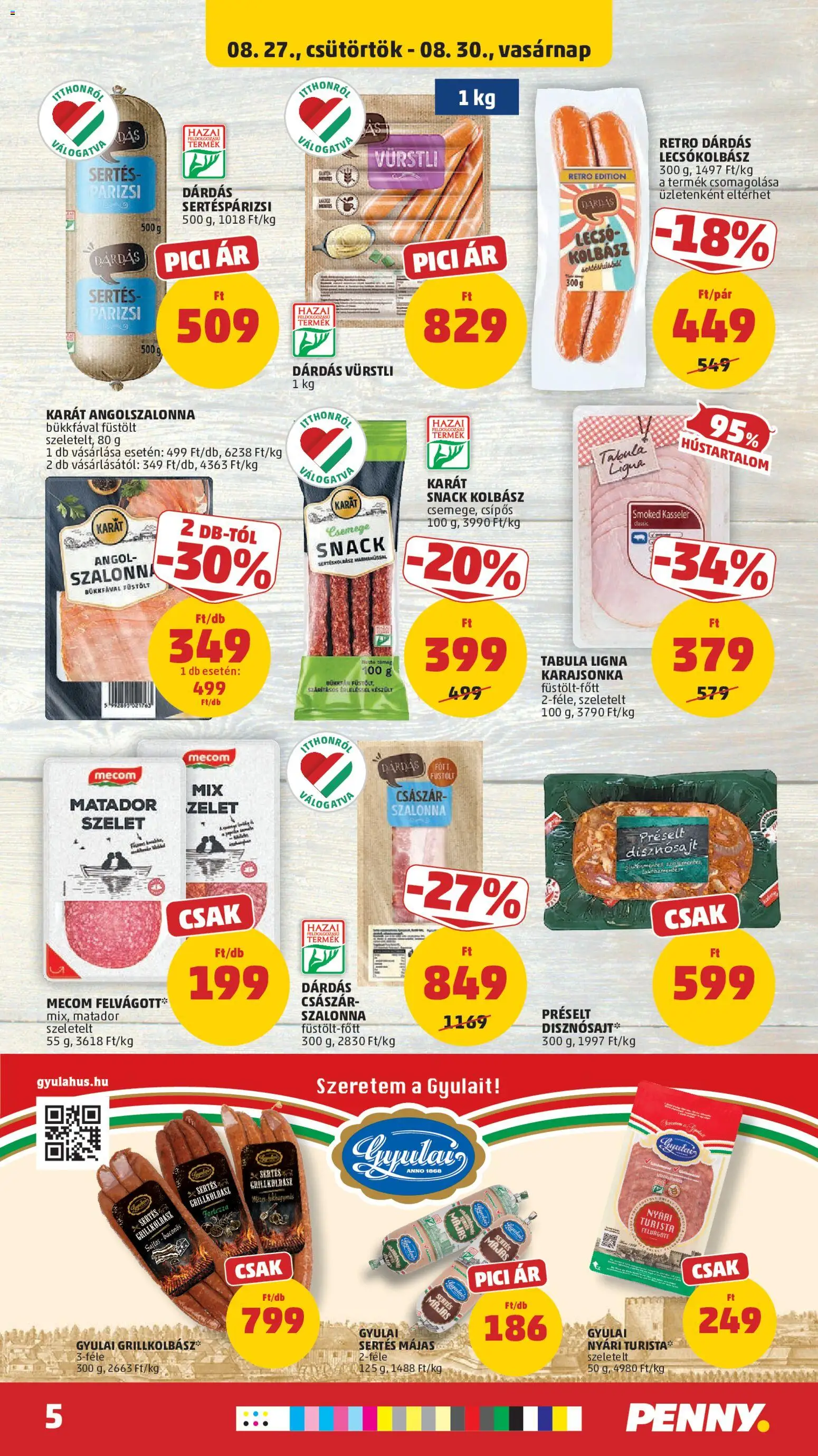 PENNY akciós ujság - amely érvényes a következő dátumtól: 2026.08.27. | Oldal: 7 | Termékek: Kolbász, Szelet, Grillkolbász, Szalonna