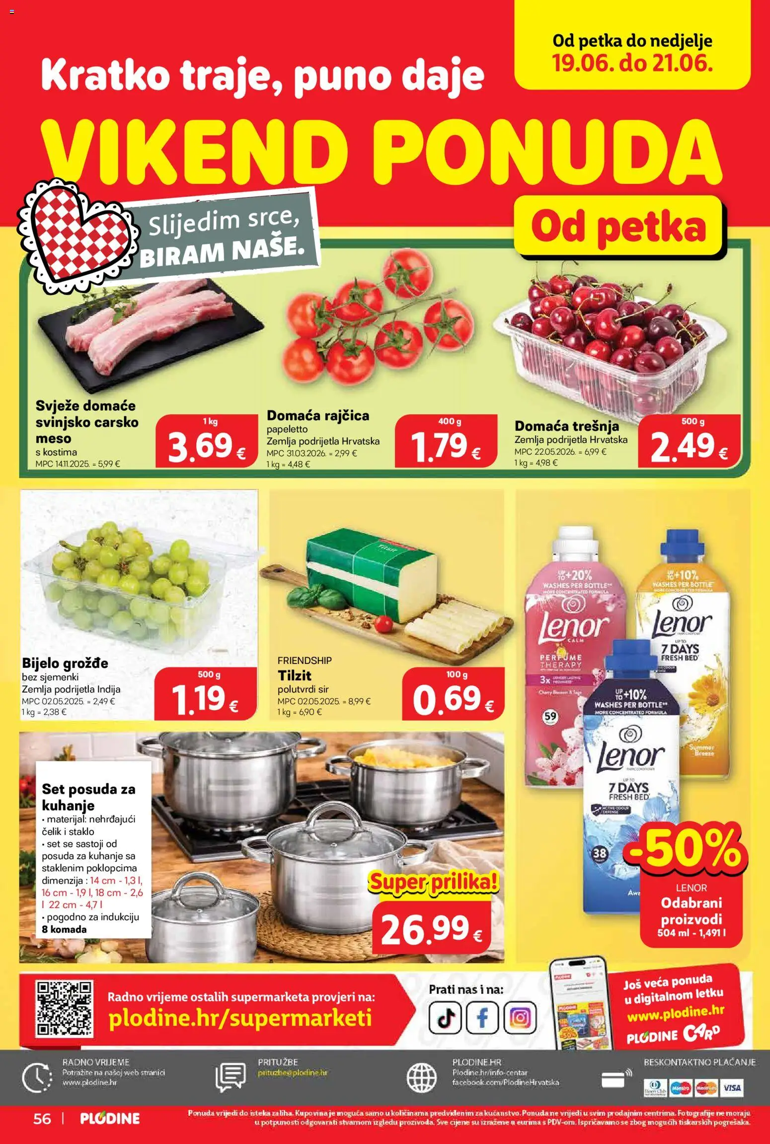 Plodine katalog | vrijedi od 18.06.2026 | Stranica: 56 | Proizvodi: Meso, Grožđe, Rajčica, Lenor