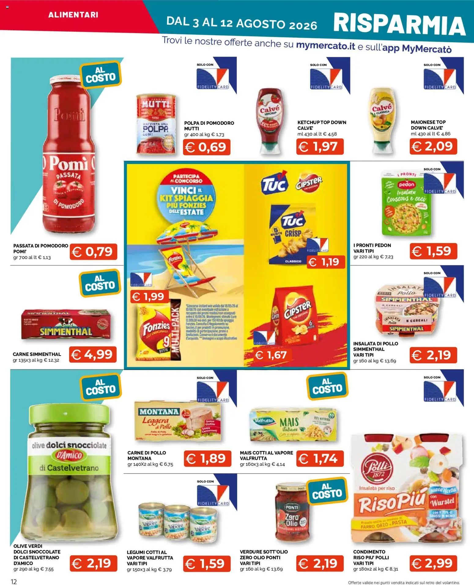 Volantino Mercatò del 03/08/2026 | Pagina: 12 | Prodotti: Insalata, Verdure, Top, Mais