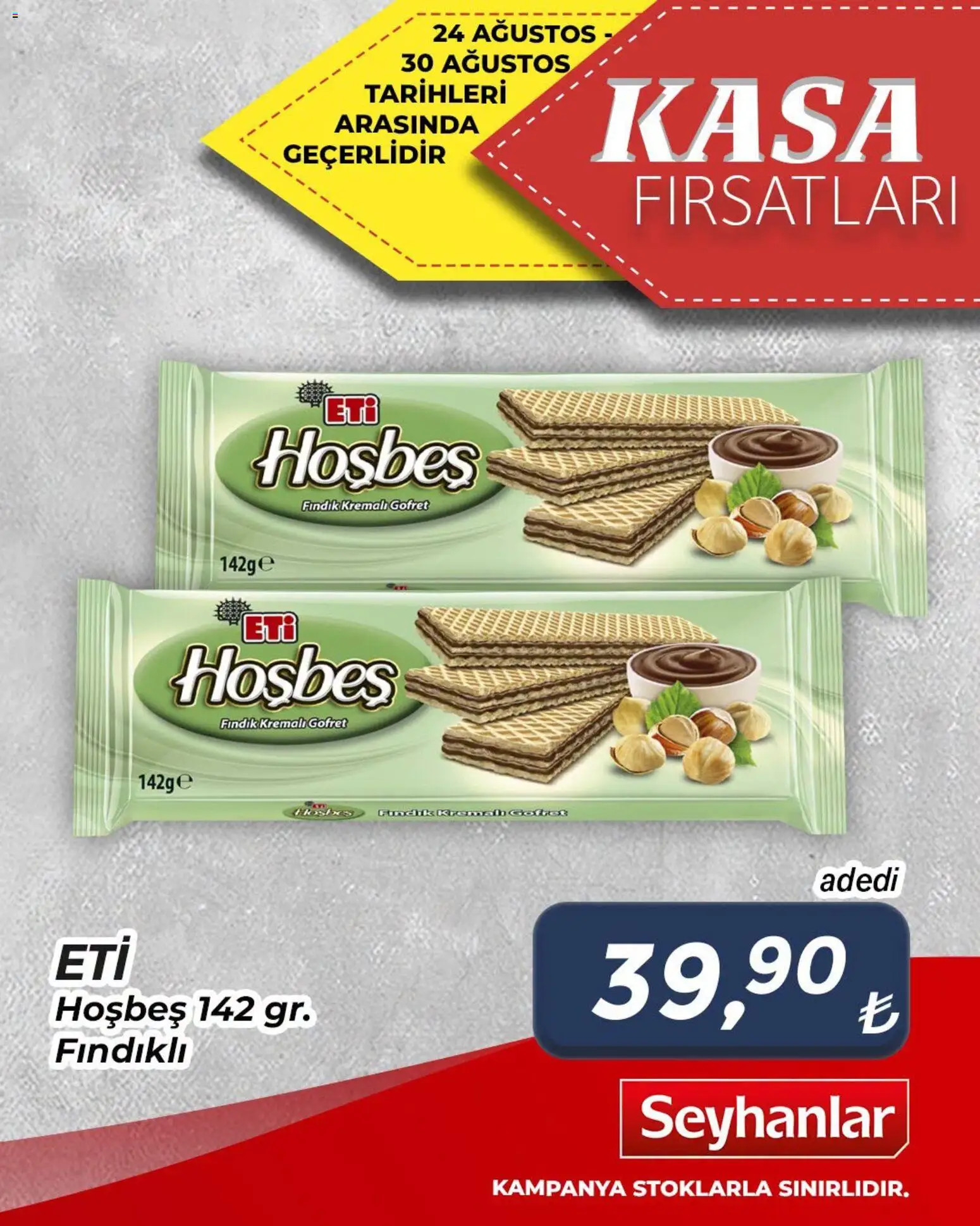 Seyhanlar Market - Katalog Kasa Fırsatları - 24 Ağustos 2026 tarihinden itibaren geçerlidir | Sayfa: 2 | Ürünler: Gofret, Fındık, Kasa
