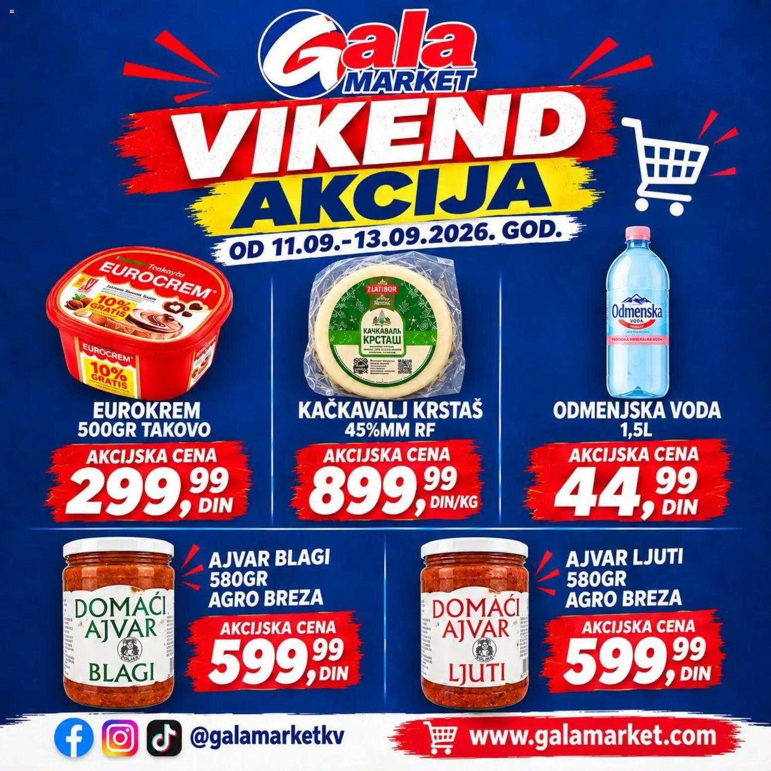 Gala MARKET katalog - važi od 11.09.2026 | Strana: 1 | Proizvode: Ajvar, Eurocrem, Voda, Kačkavalj