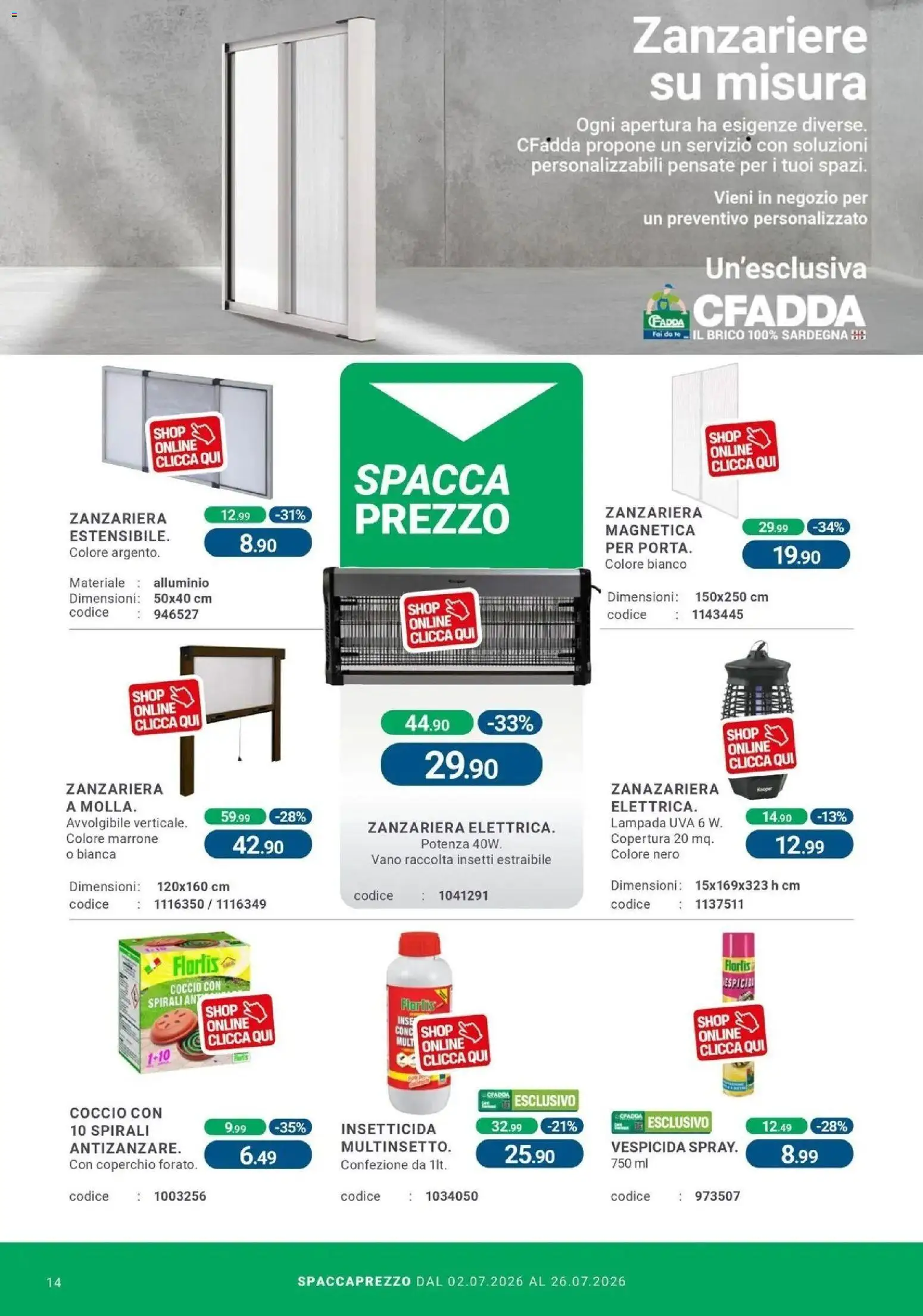 Volantino CFadda del 01/07/2026 | Pagina: 14 | Prodotti: Uva, Alluminio, Insetticida, Lampada