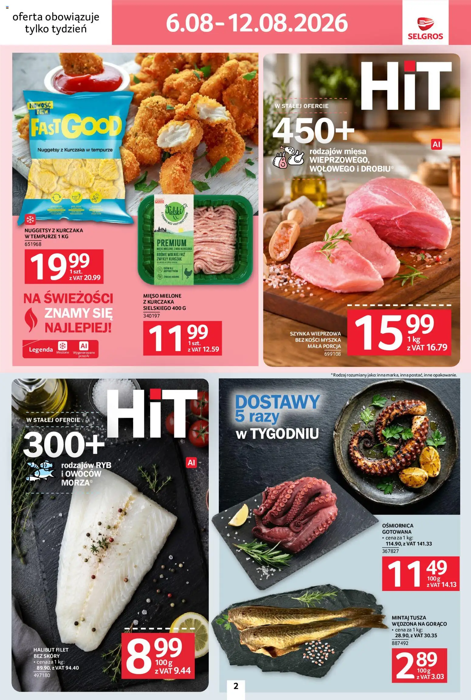 Selgros cash&carry gazetka - Jeszcze więcej super promocji od 06.08.2026 | Strona: 2 | Produkty: Mięso, Mięso mielone, Szynka, Halibut