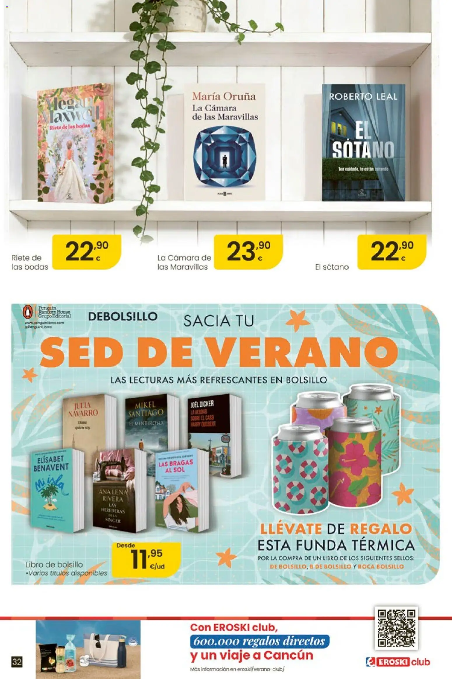 Eroski Oh! Oferta Pontevedra │ válido desde el 11.06.2026 | Página: 32 | Productos: Bragas, Té, Cámara, Funda