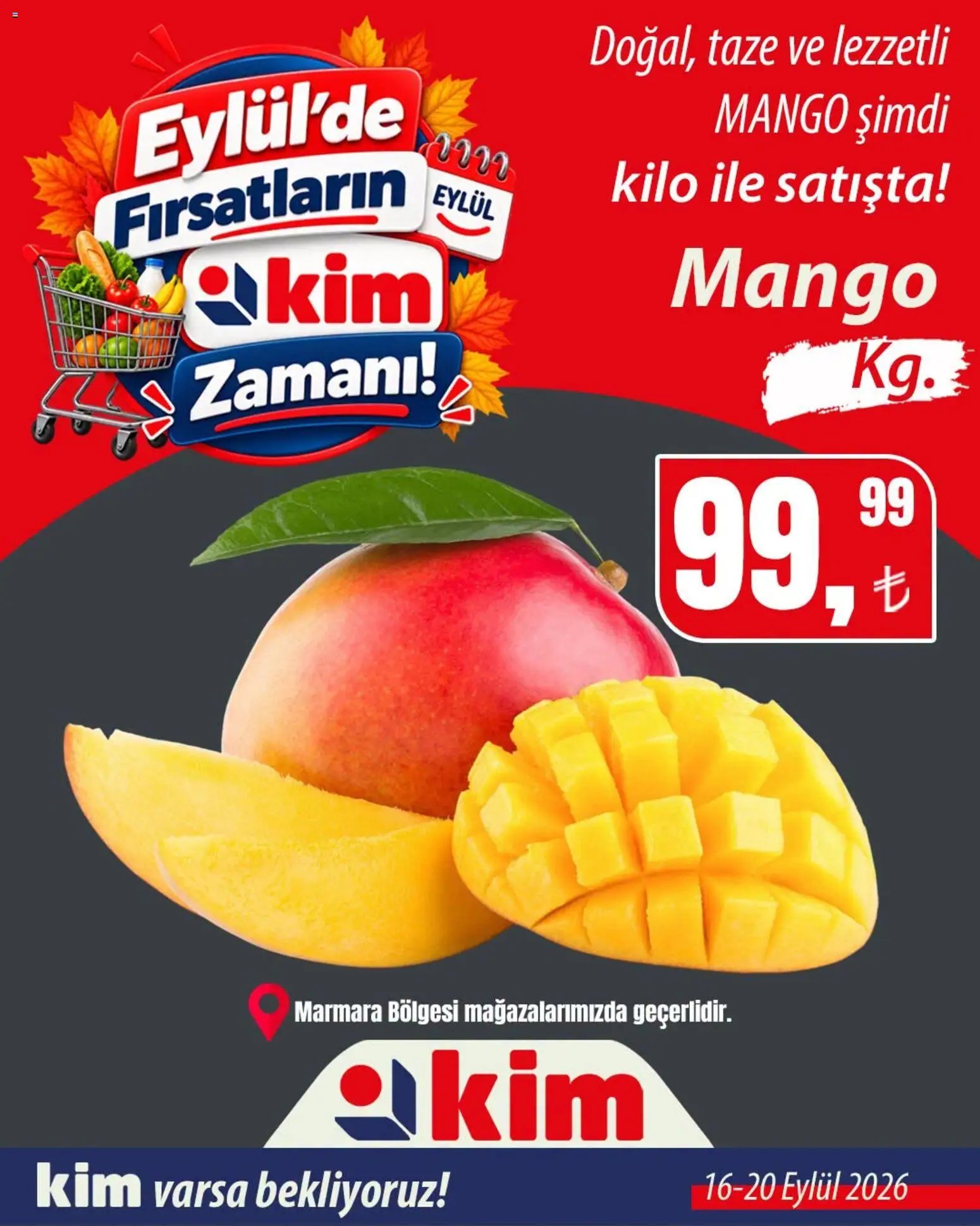 Kim Market - Sebze ve meyve - 16 Eylül 2026 tarihinden itibaren geçerlidir | Sayfa: 1 | Ürünler: Mango