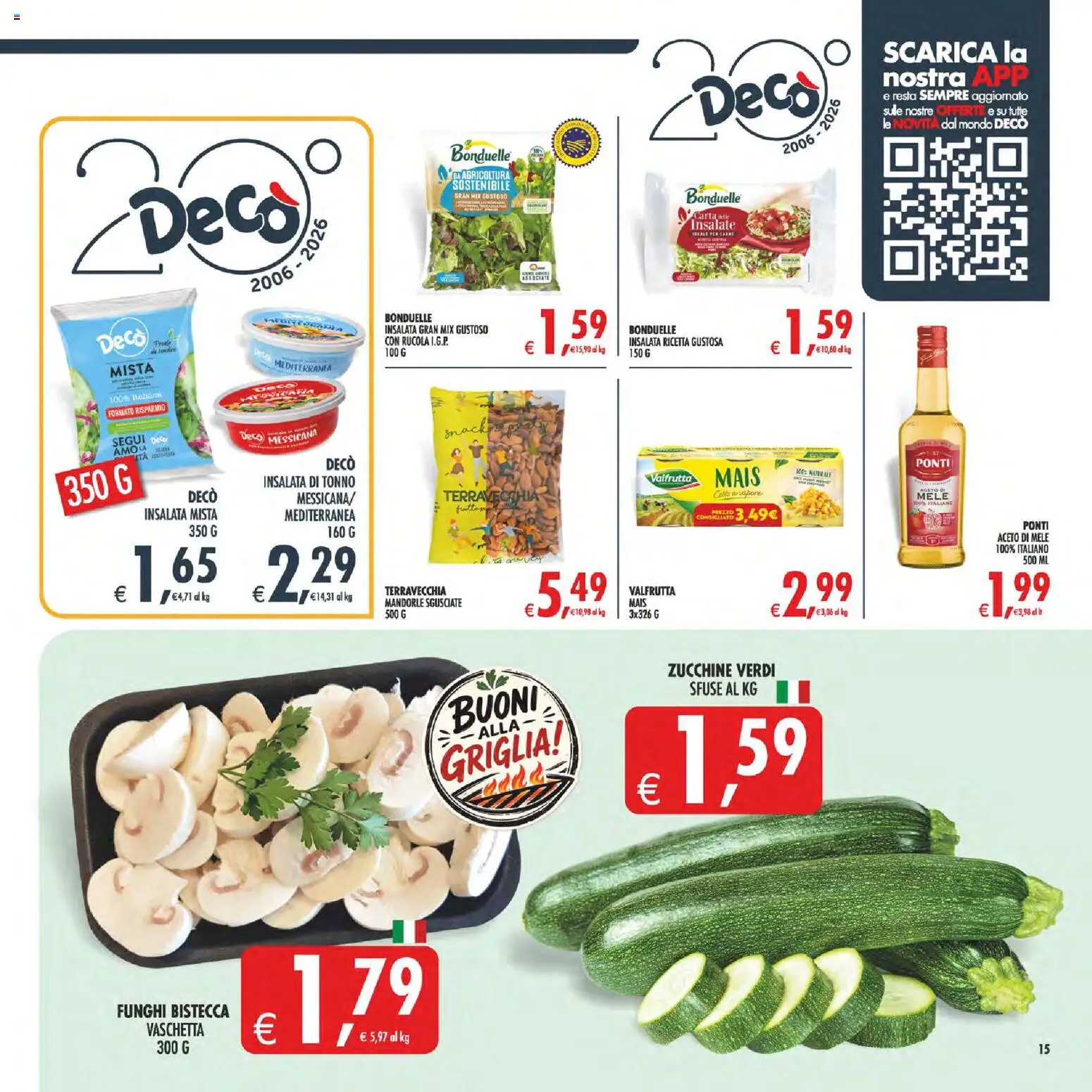 Volantino Decò del 11/08/2026 | Pagina: 15 | Prodotti: Mele, Funghi, Zucchine, Insalata di tonno
