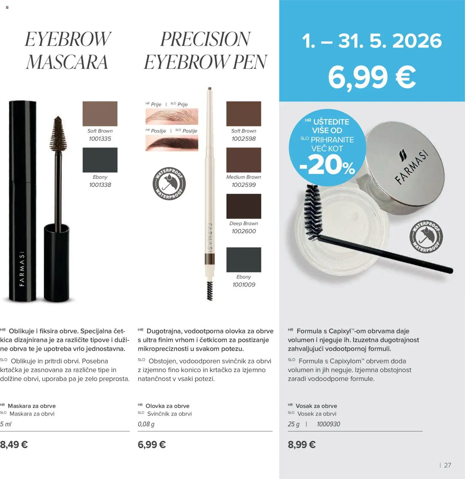 Farmasi katalog | vrijedi od 01.05.2026 | Stranica: 27 | Proizvodi: Maskara, Olovka za obrve, Maskara za obrve