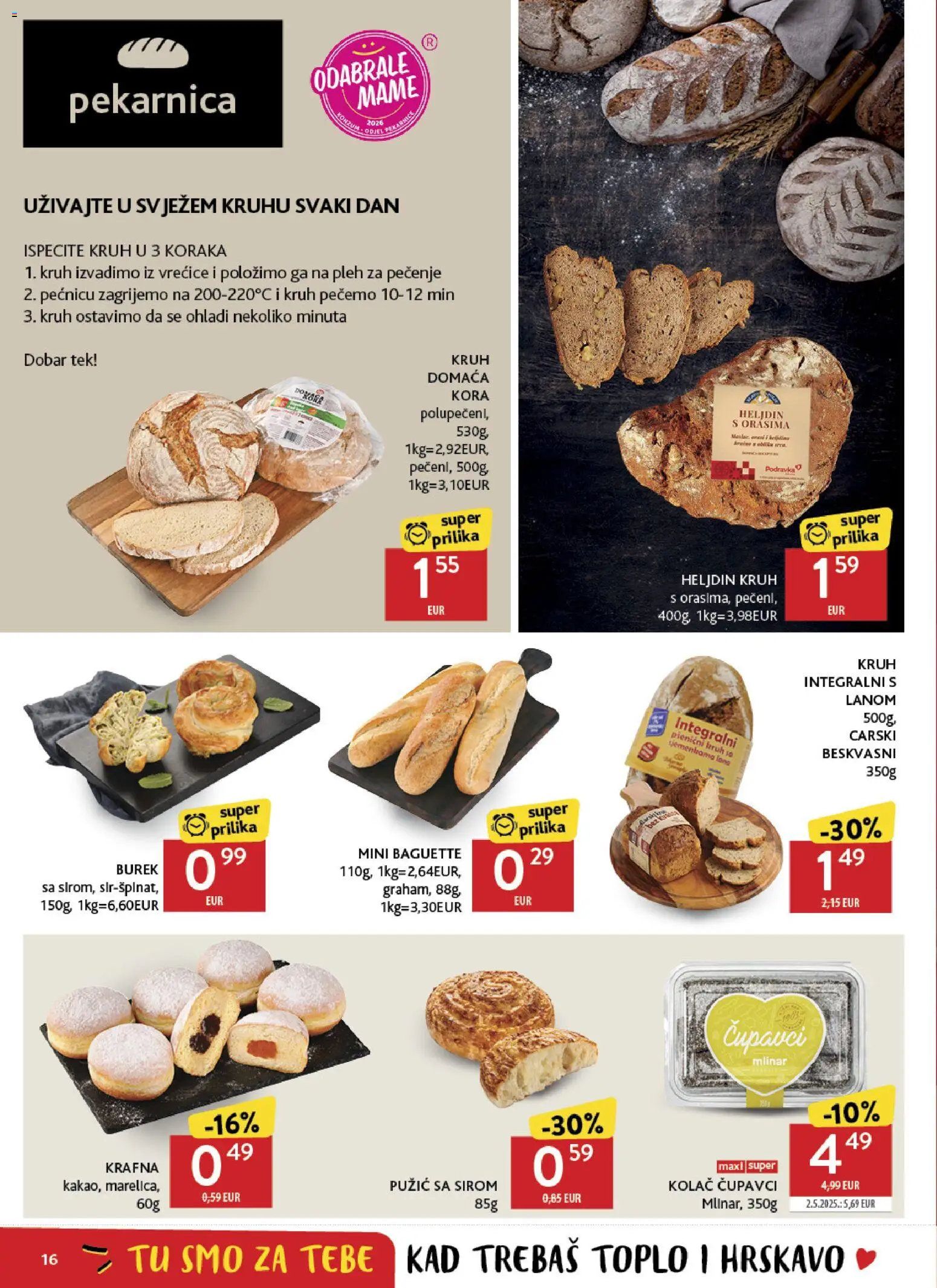 Konzum HR akciós ujság - amely érvényes a következő dátumtól: 2026.08.26. | Oldal: 16 | Termékek: Burek, Podravka, Só, Baguette