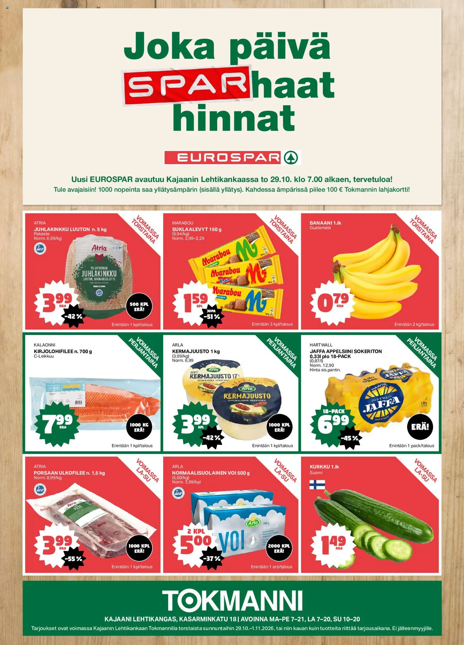 Tokmanni Eurospar Kajaani – voimassa 29/10/2026 alkaen | Sivu: 1 | Tuotteet: Kermajuusto, Suklaalevyt, Voi, Kurkku