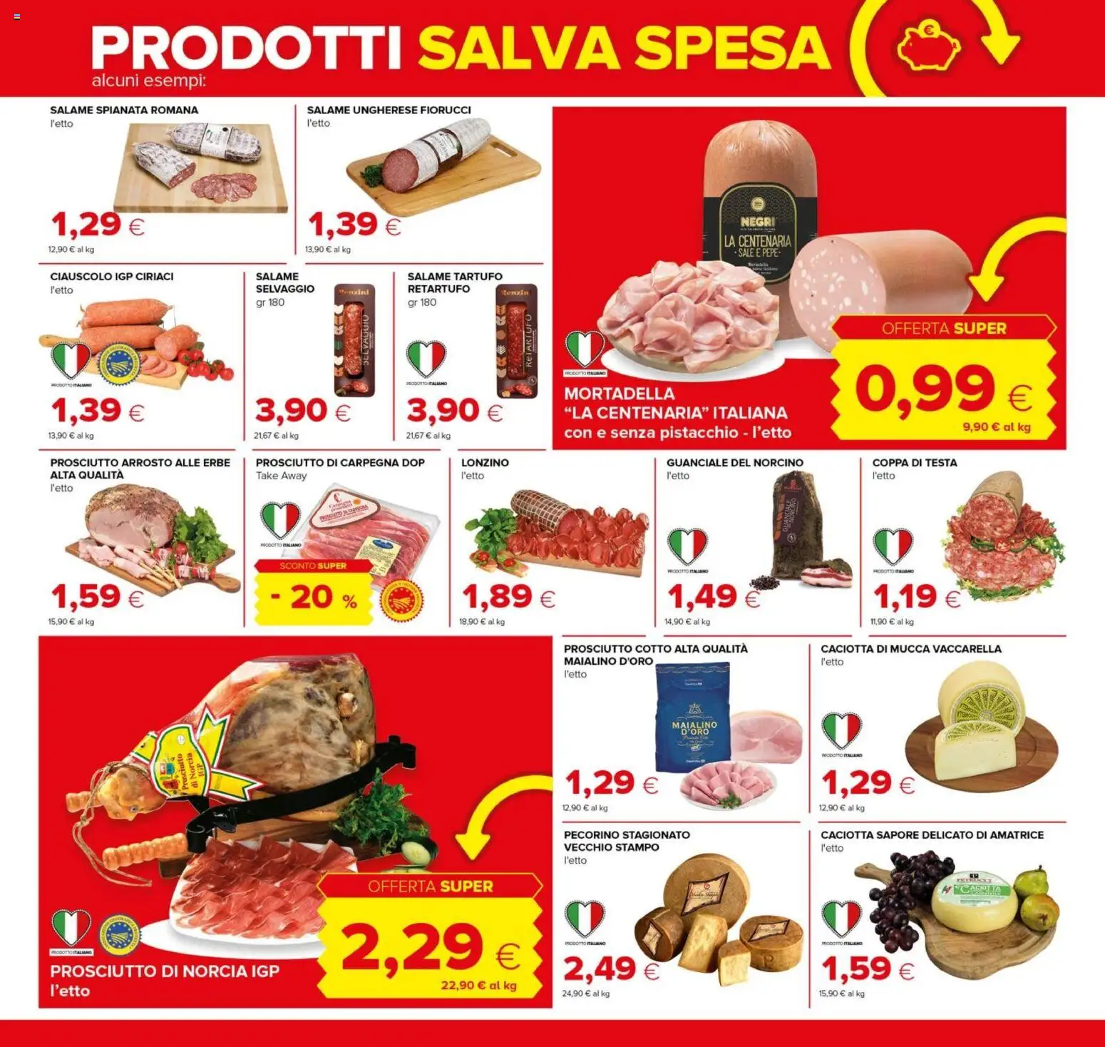 Volantino Tigre del 08/10/2026 | Pagina: 4 | Prodotti: Pistacchio, Sale, Mortadella, Pecorino