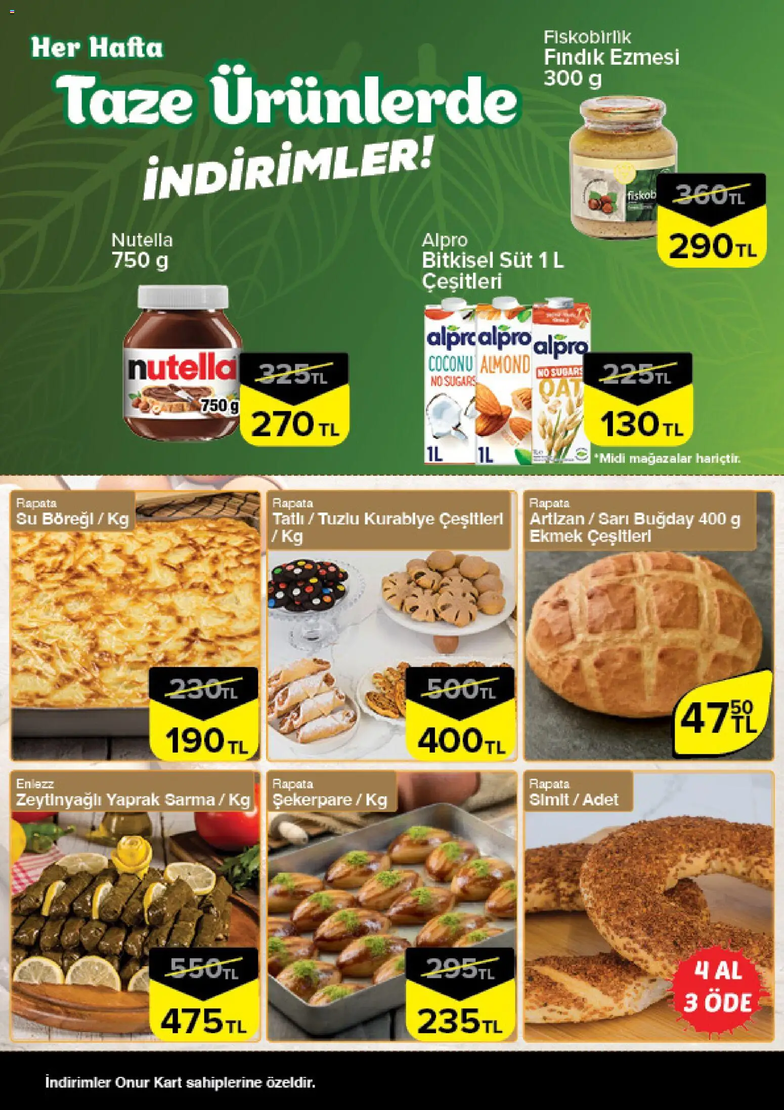 Onur Market - Taze Ürünlerde İndirimler - 16 Temmuz 2026 tarihinden itibaren geçerlidir | Sayfa: 4 | Ürünler: Süt, Ekmek, Fındık, Su