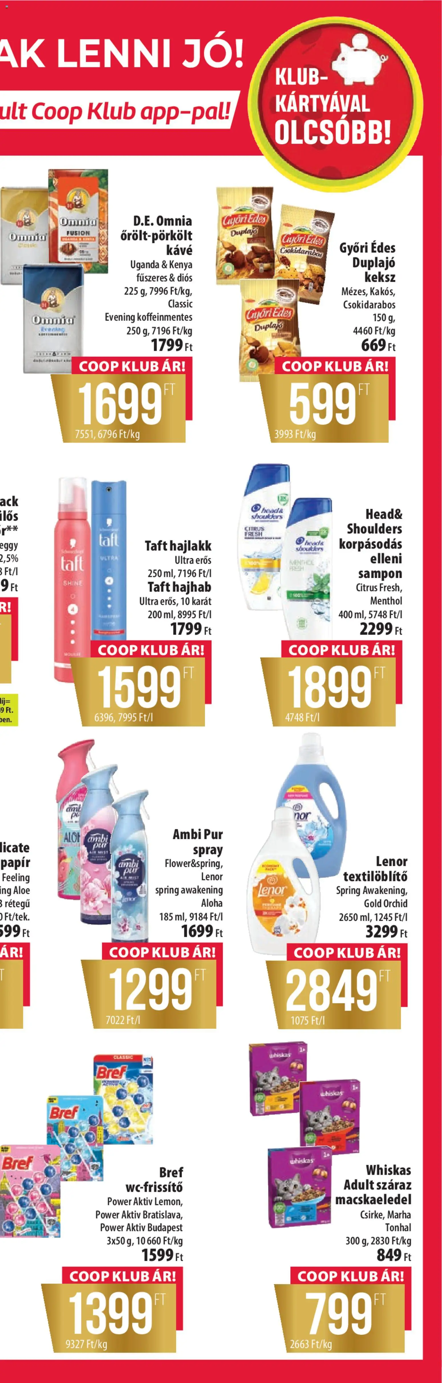 COOP akciós ujság - amely érvényes a következő dátumtól: 2026.07.02. | Oldal: 21 | Termékek: Macskaeledel, Whiskas, Hajlakk, Keksz