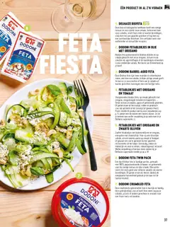FETABLOKJES MET OREGANO EN ZWARTE OLIJVEN, Zachte fetablokjes met kalamonolijven en oregano, overgoten met zonneschijn. Voor op een kleurrijke salade, om een warme pasta op smaak te brengen of gewoon om van te genieten bij het aperitief, rechtstreeks uit het bakje. Eenvoudig, lekker en makkelijk om mee te nemen, vakantiegevoel inclusief. - Voorbeeld van een folder van Delhaize, geldig van 02.04.2026 | Pagina: 37