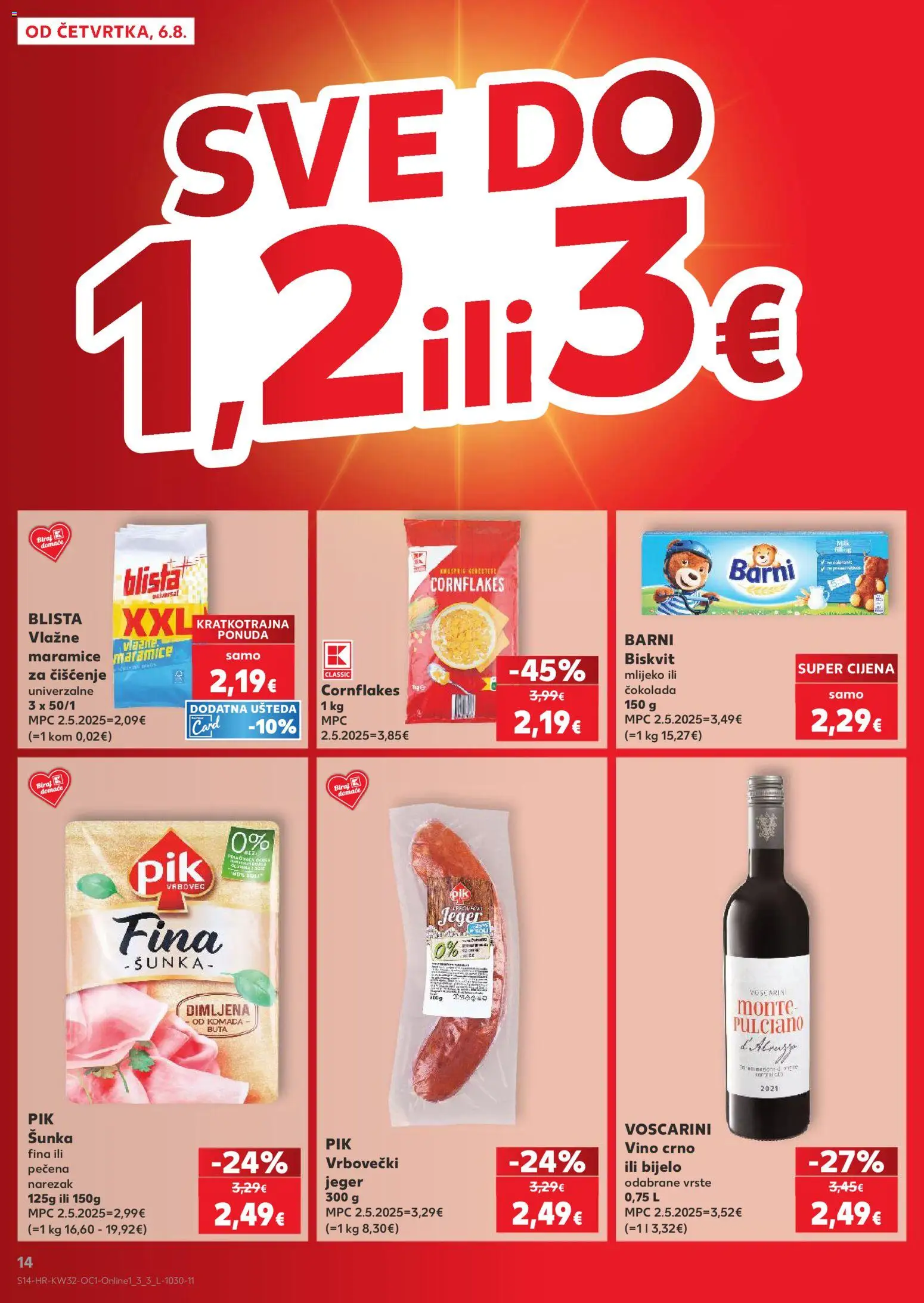 Kaufland katalog | vrijedi od 06.08.2026 | Stranica: 14 | Proizvodi: Vlažne maramice, Mlijeko, Šunka, Narezak