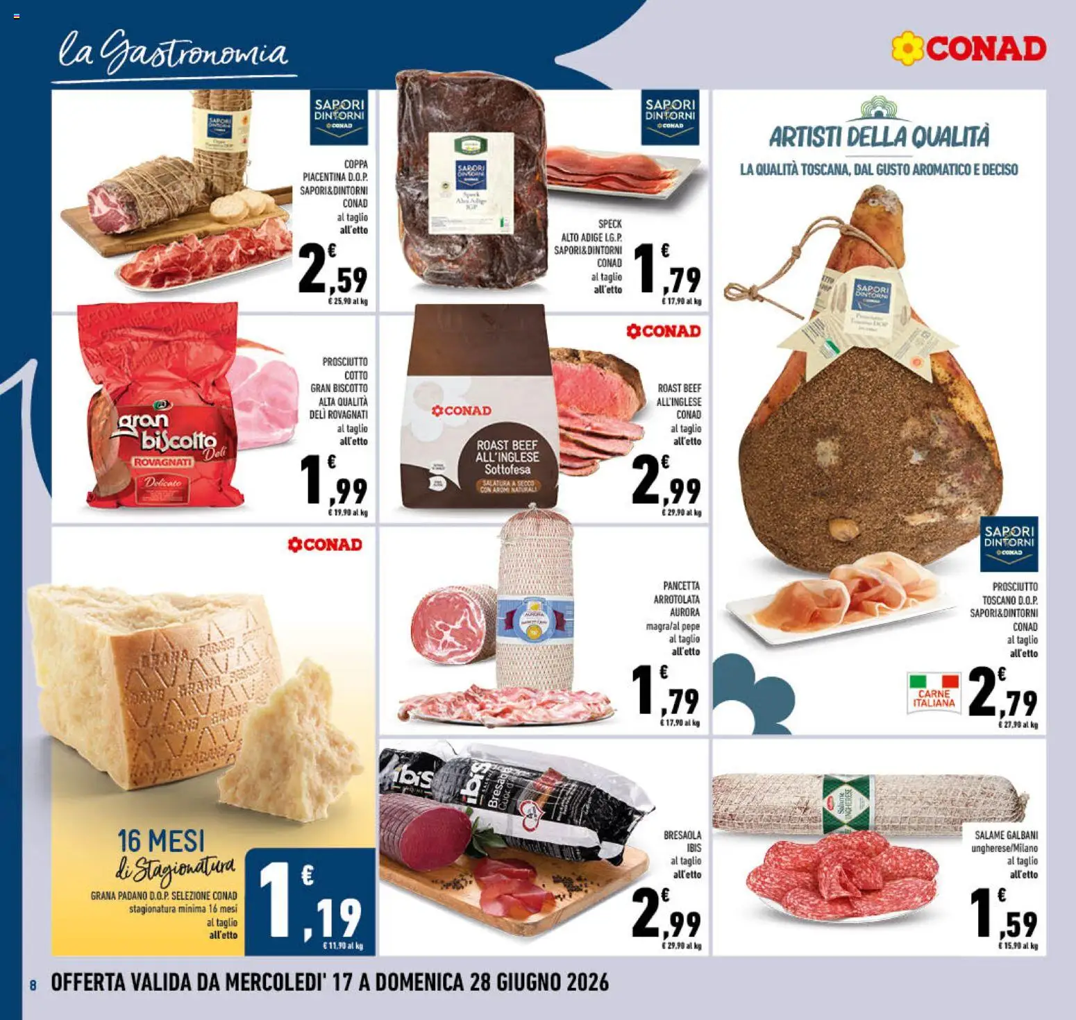 Volantino Conad del 17.06.2026 | Pagina: 8 | Prodotti: Prosciutto Cotto, Salame, Bresaola, Prosciutto