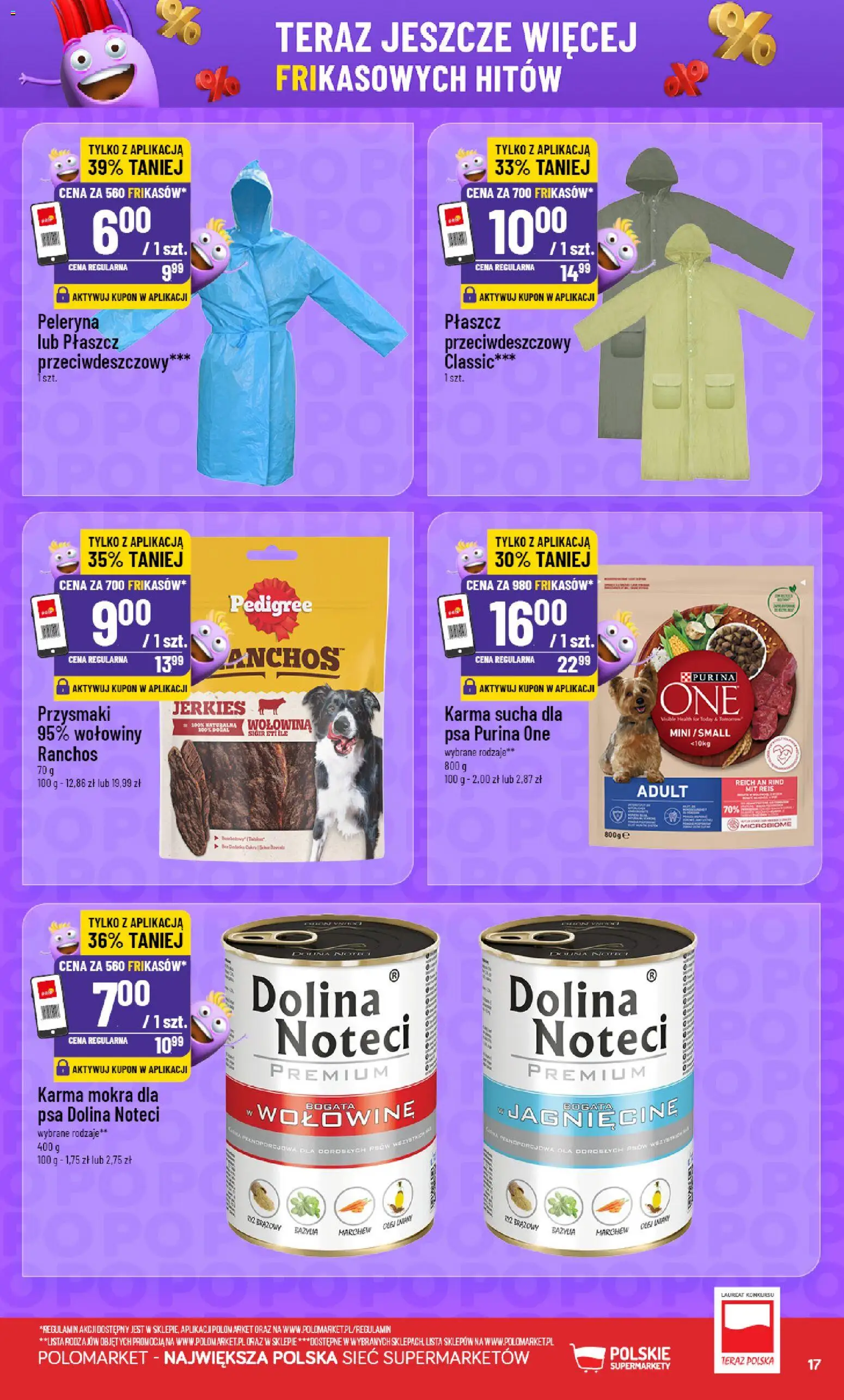 POLOmarket gazetka - Frikasowe Hity od 12.08.2026 | Strona: 17 | Produkty: Płaszcz, Purina one, Pedigree, Marchew