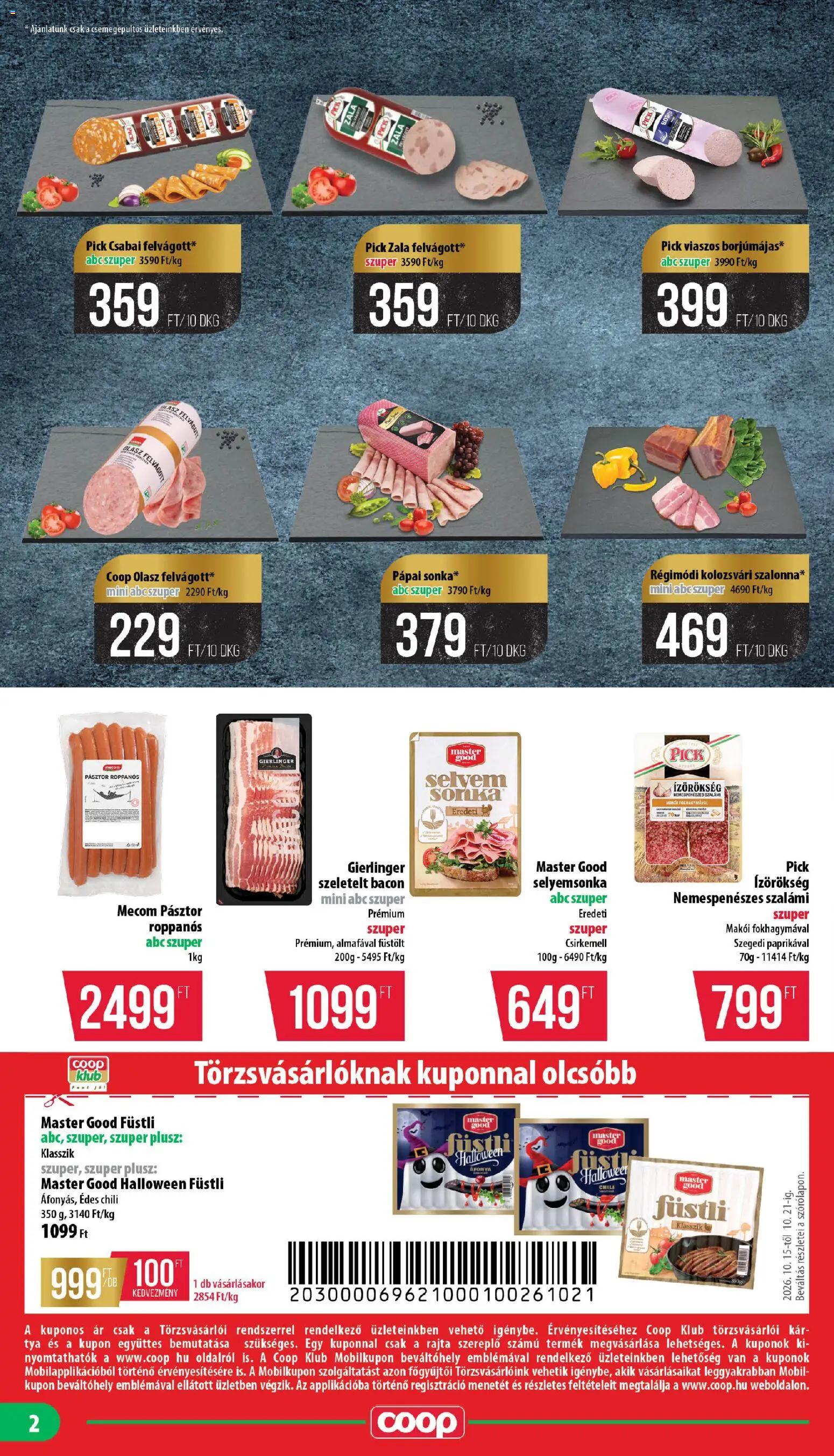COOP akciós ujság - amely érvényes a következő dátumtól: 2026.10.15. | Oldal: 2 | Termékek: Chili, Pápai, Szeletelt bacon, Csirkemell