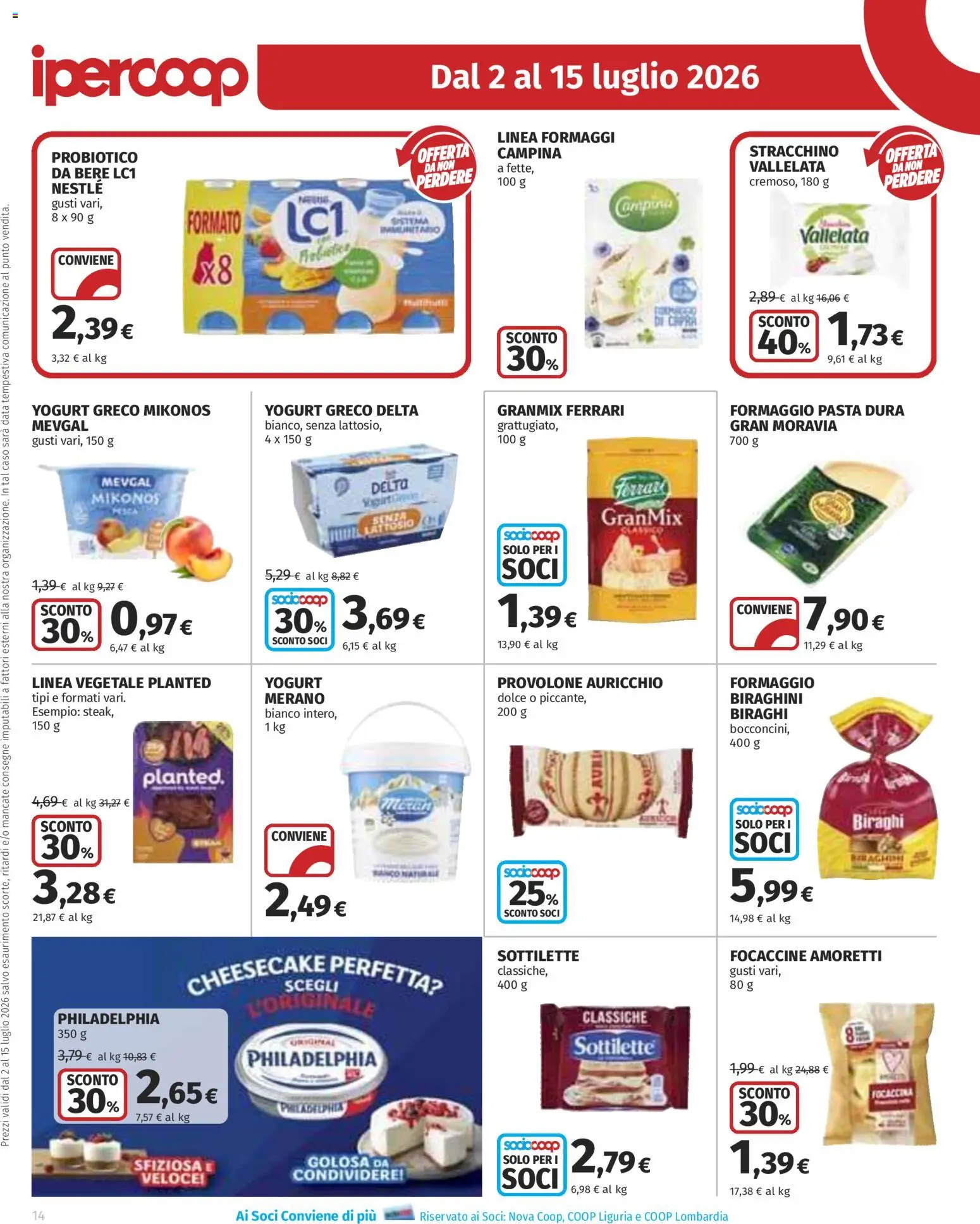Volantino Ipercoop del 02/07/2026 | Pagina: 14 | Prodotti: Provolone, Focaccia, Pasta, Stracchino