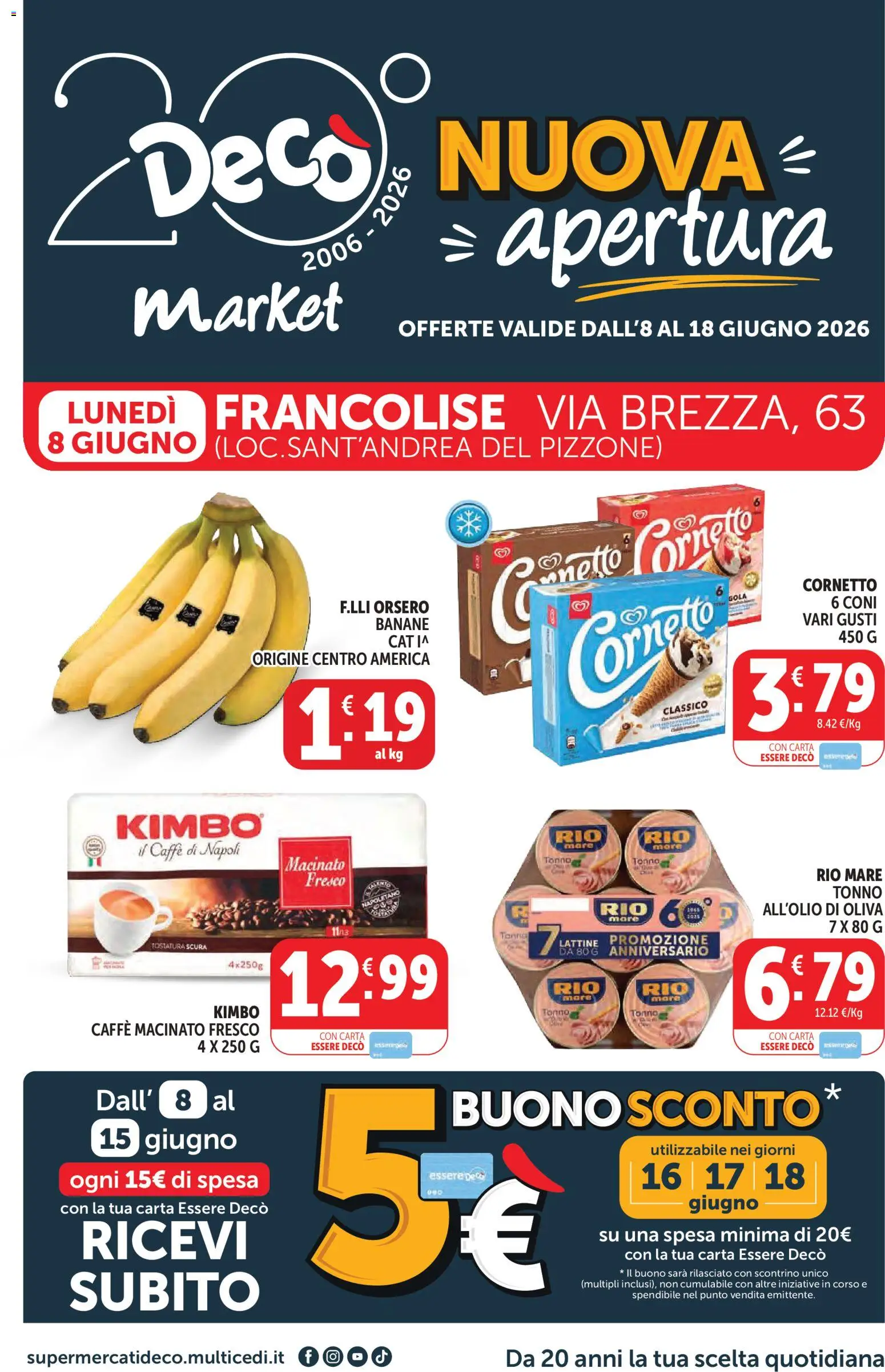 Volantino Decò del 08.06.2026 | Pagina: 1 | Prodotti: Caffè, Banane, Cornetto, Tonno